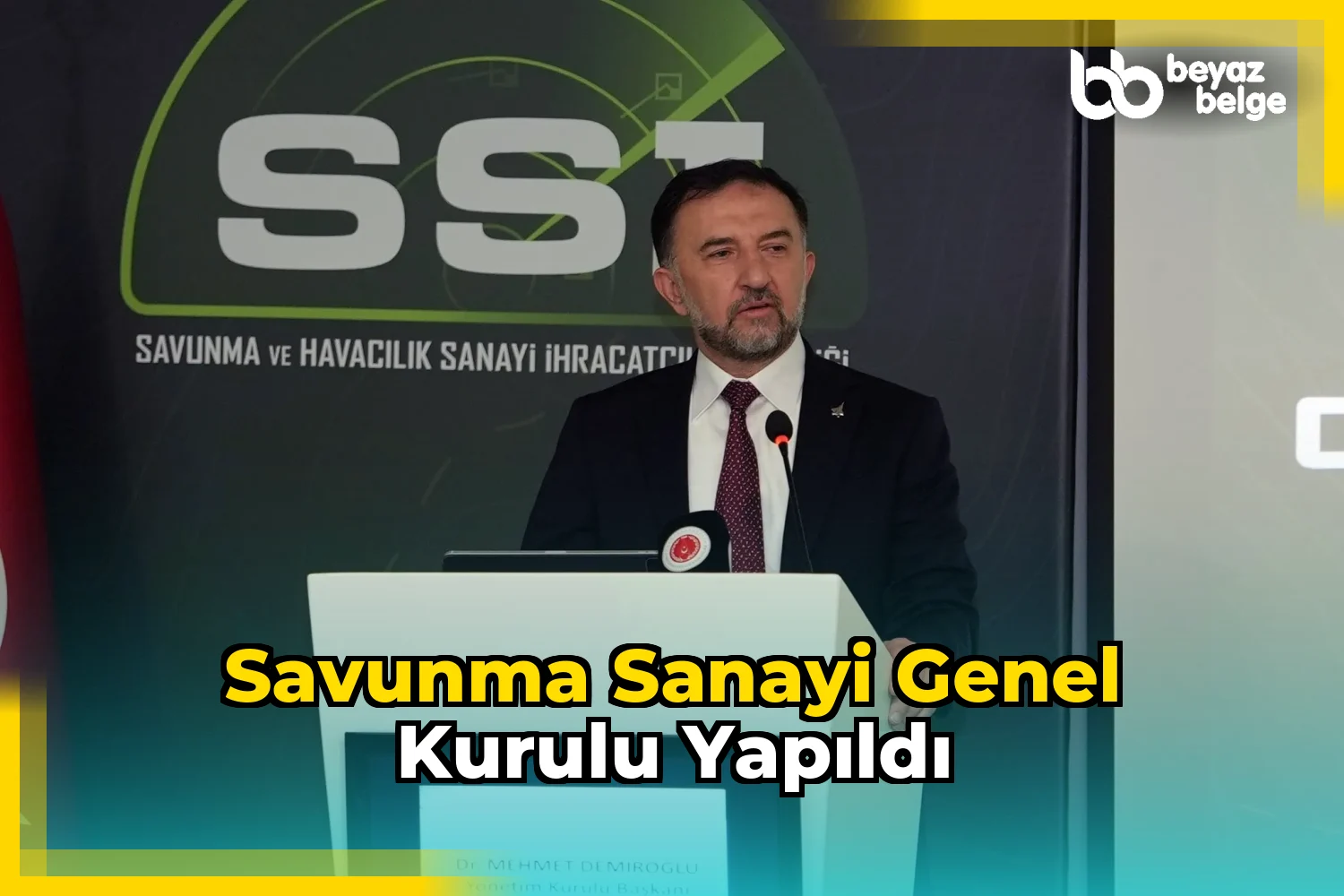 Savunma Sanayi Genel Kurulu Yapıldı