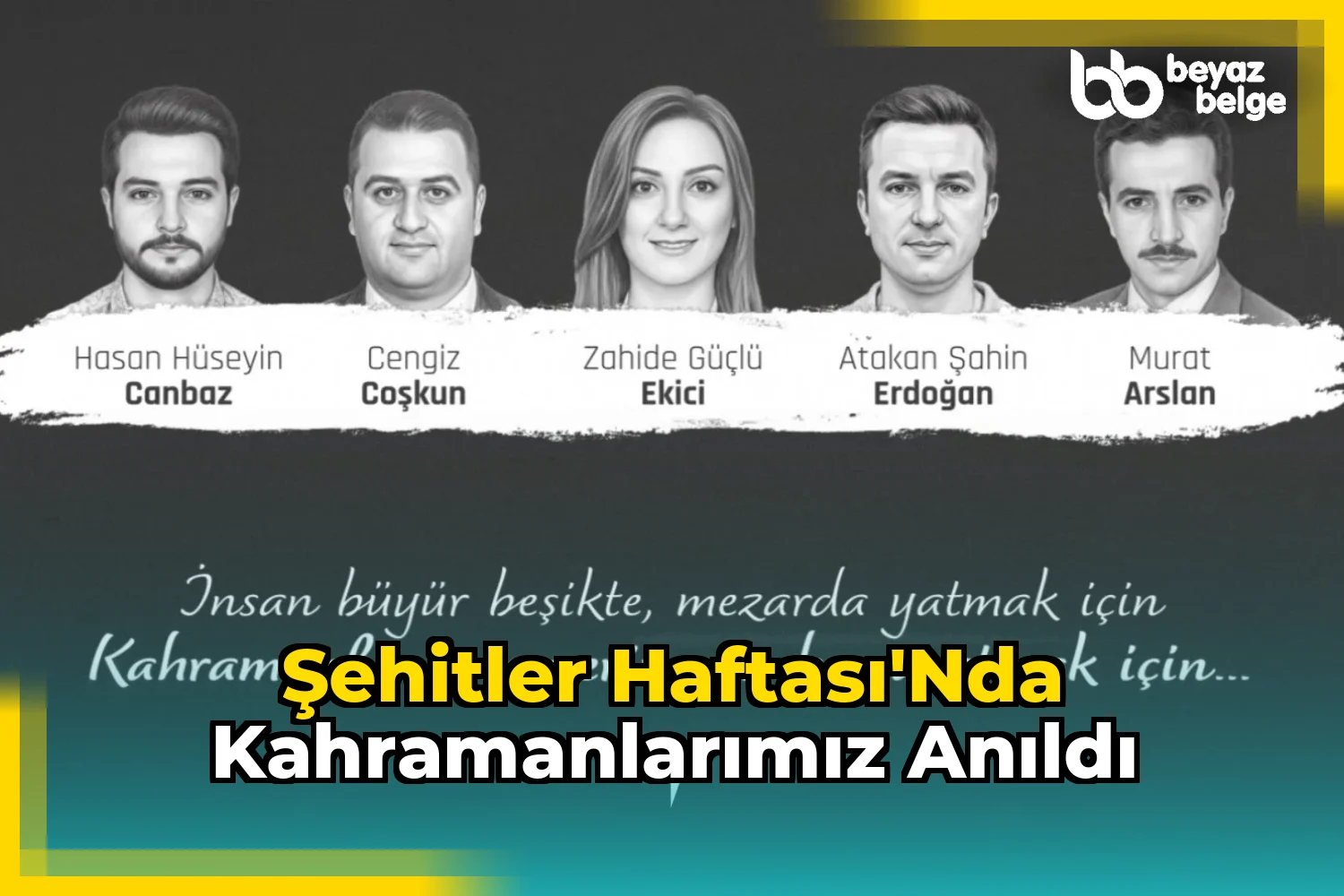 Şehitler Haftası'nda kahramanlarımız anıldı