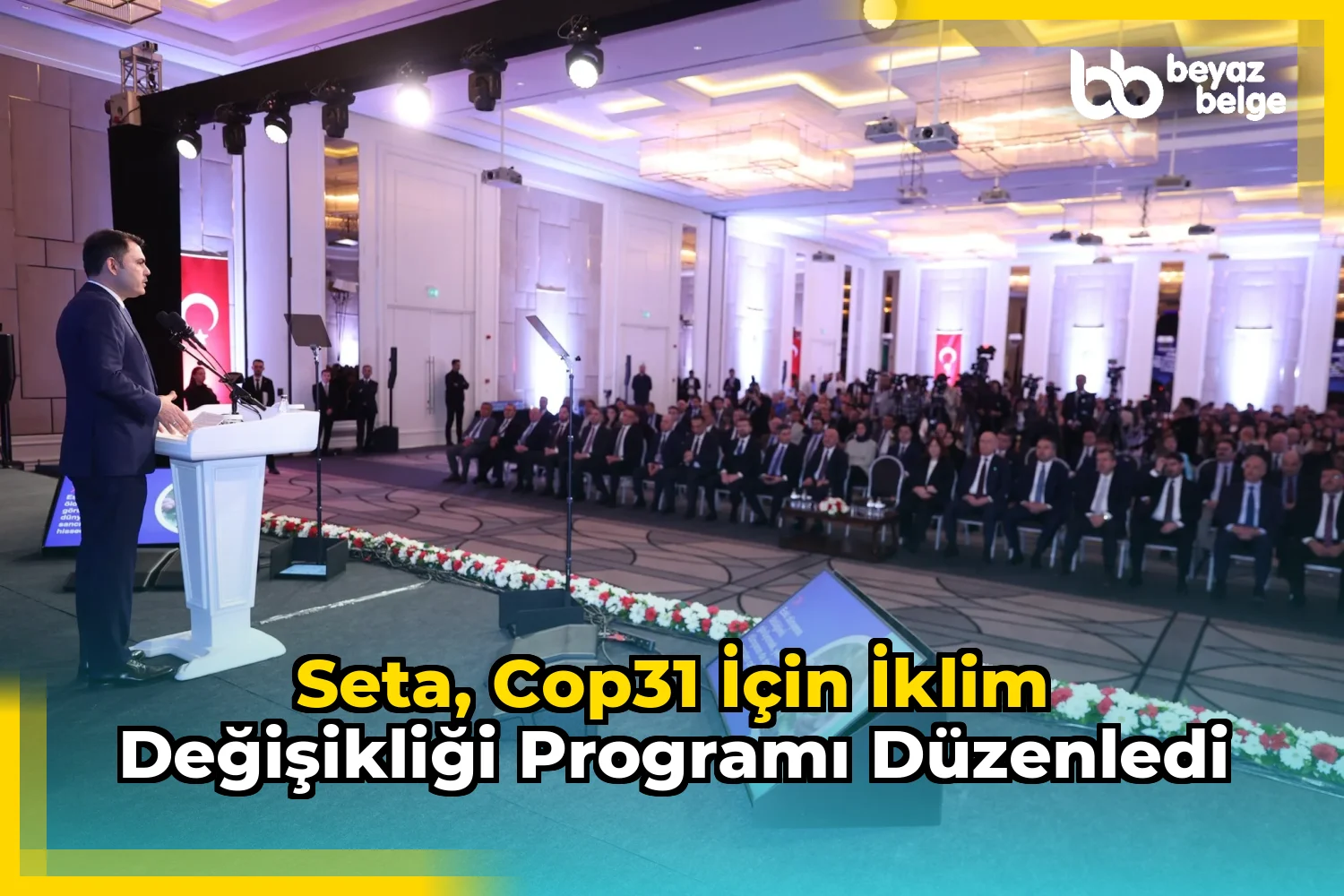 SETA, COP31 için İklim Değişikliği Programı Düzenledi