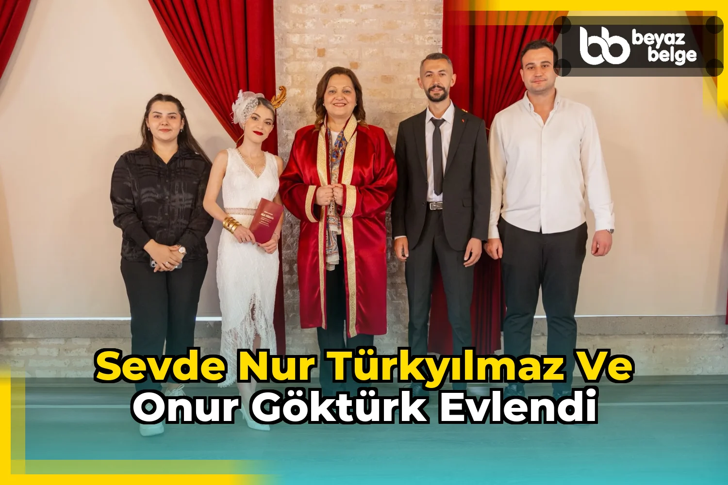 Sevde Nur Türkyılmaz ve Onur Göktürk evlendi