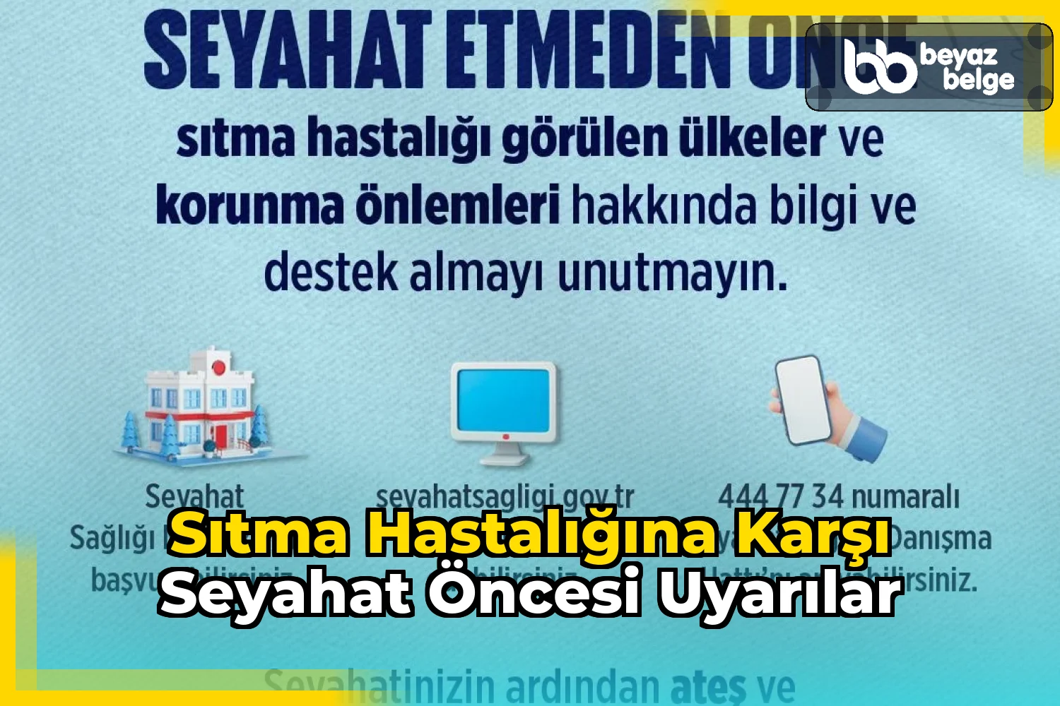 Sıtma hastalığına karşı seyahat öncesi uyarılar
