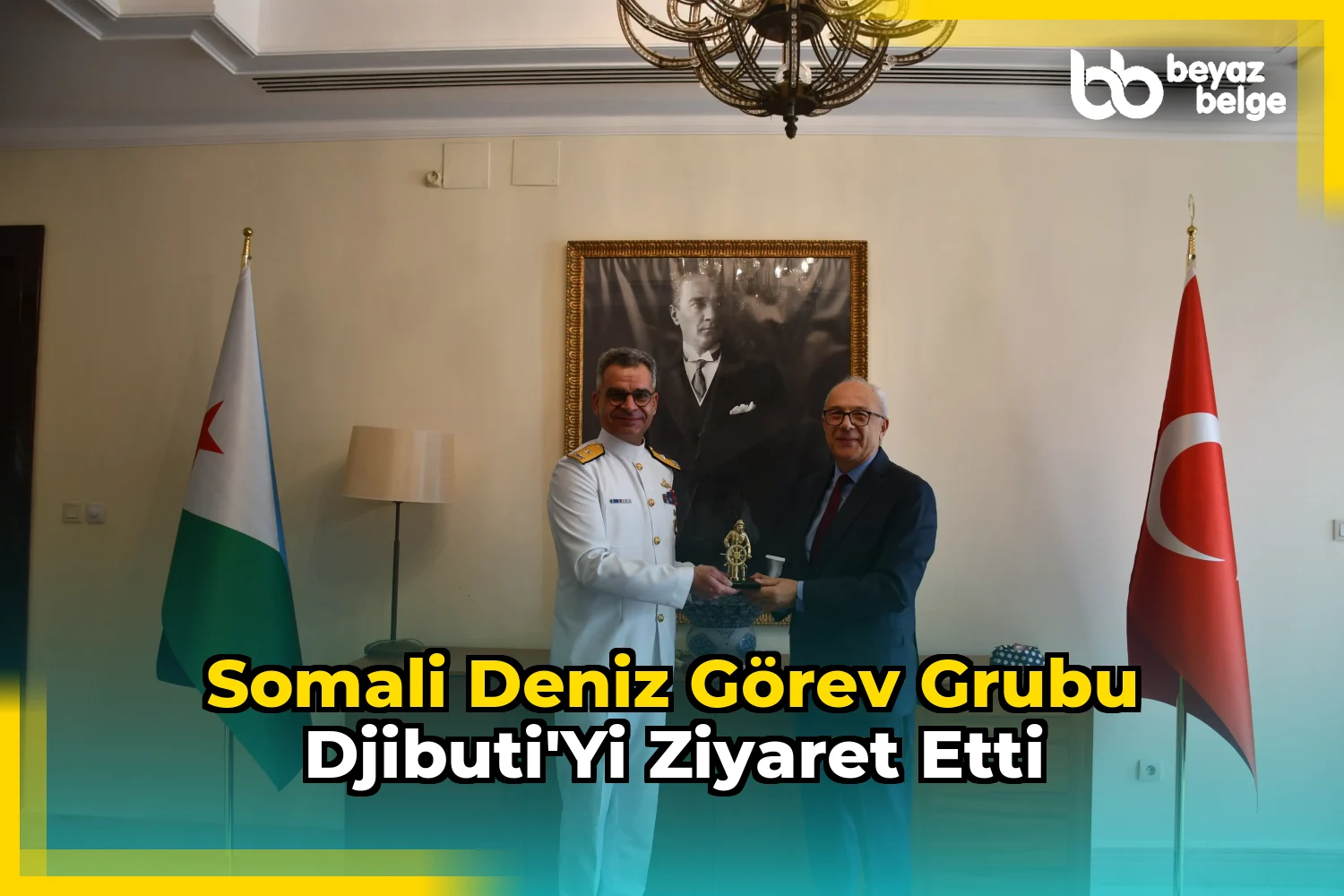 Somali Deniz Görev Grubu Djibuti'yi ziyaret etti