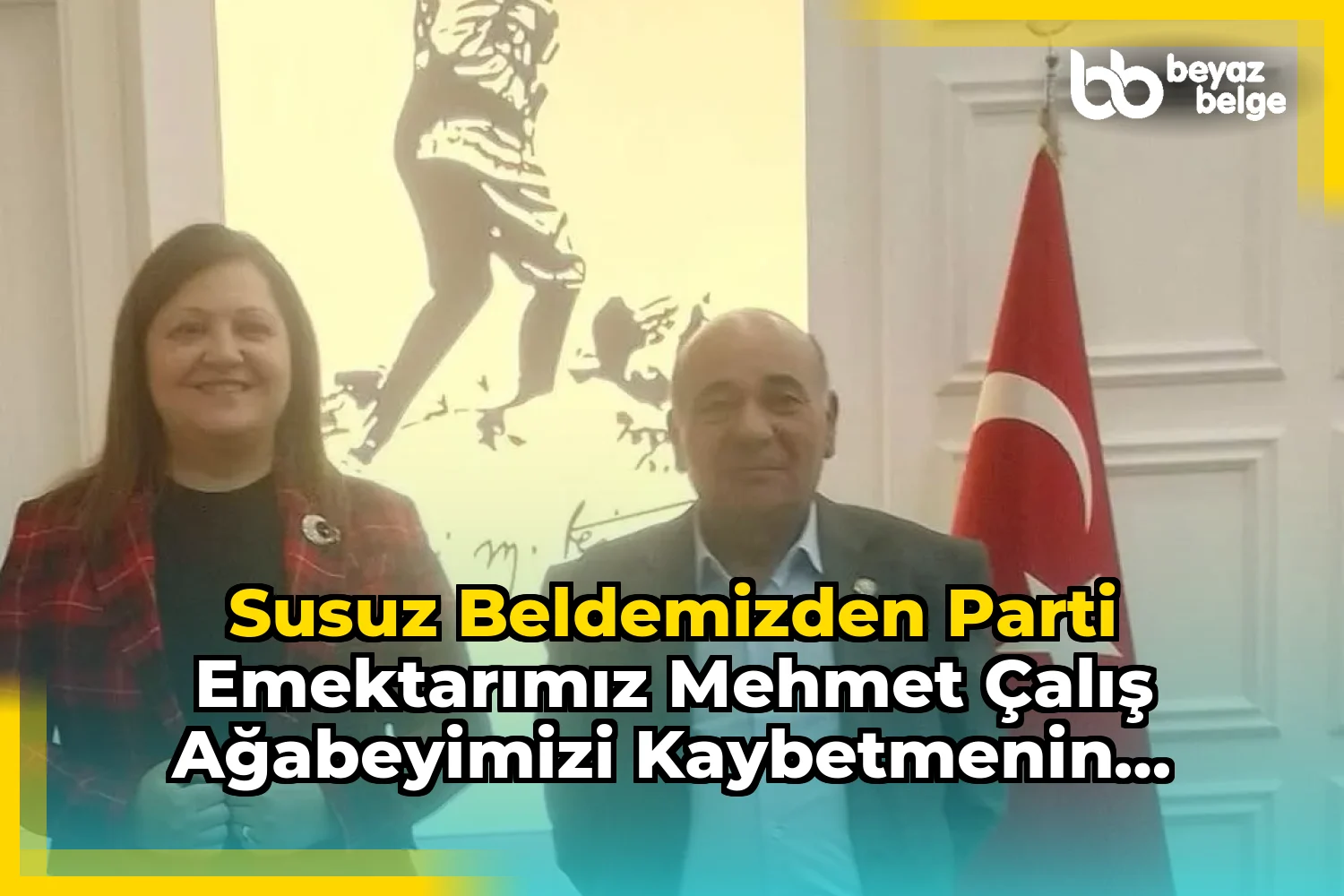 Susuz Beldemizden parti emektarımız Mehmet Çalış ağabeyimizi kaybetmenin derin üzüntüsünü yaşıyoruz....