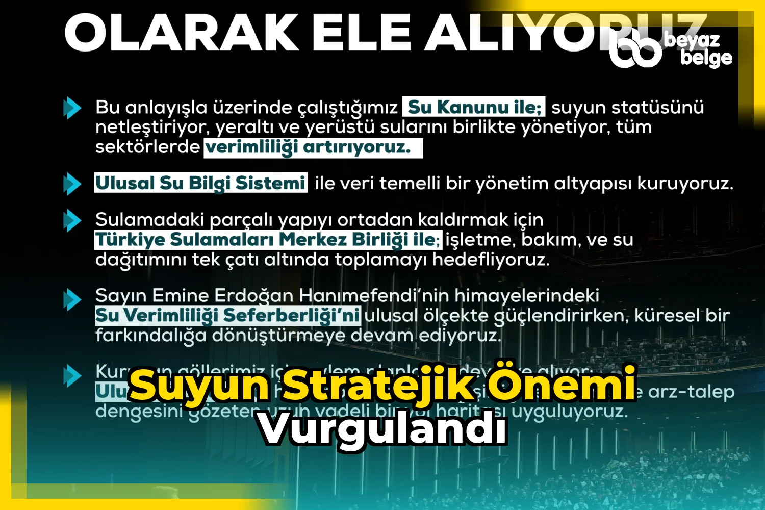Suyun Stratejik Önemi Vurgulandı
