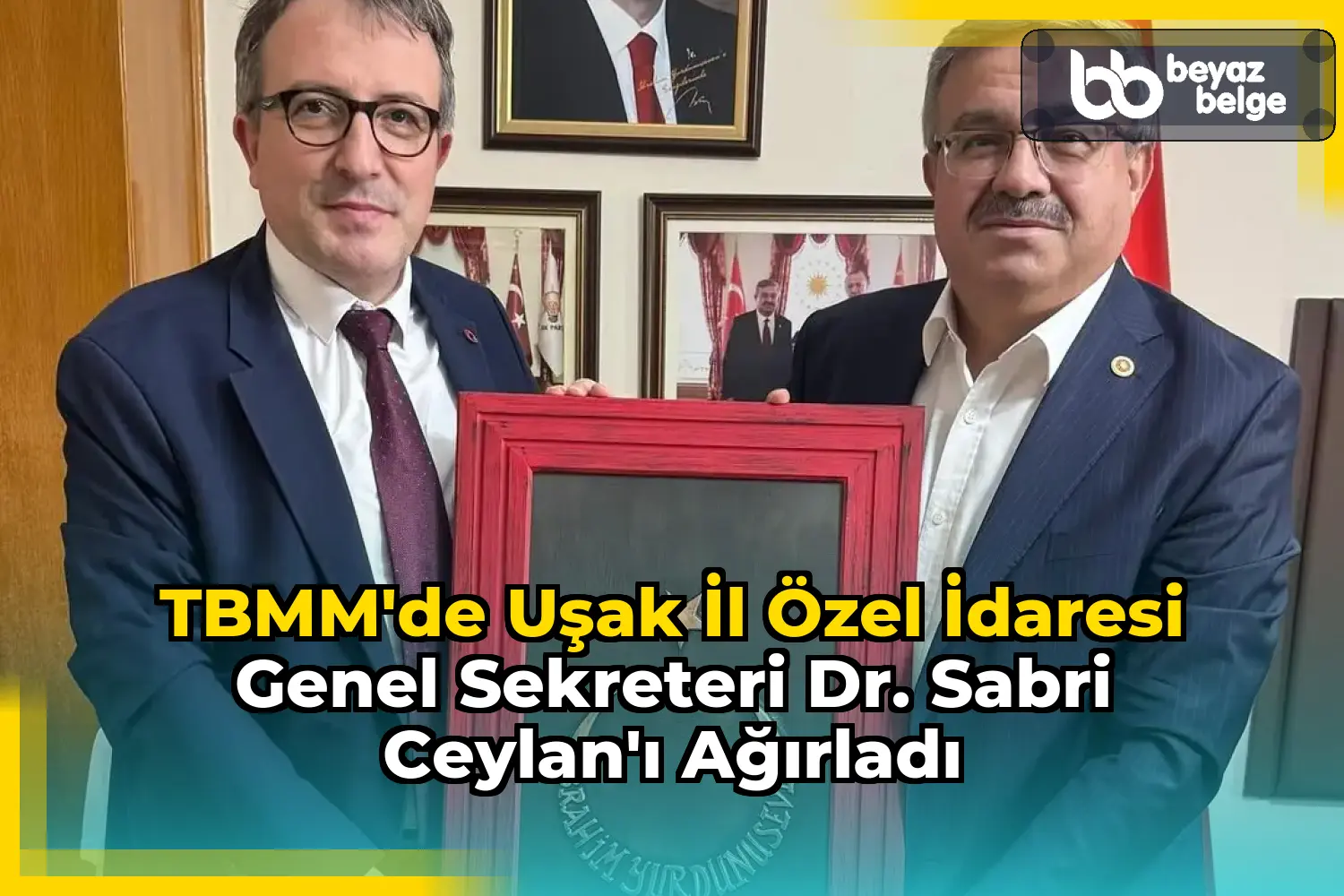 TBMM'de Uşak İl Özel İdaresi Genel Sekreteri Dr. Sabri Ceylan'ı Ağırladı