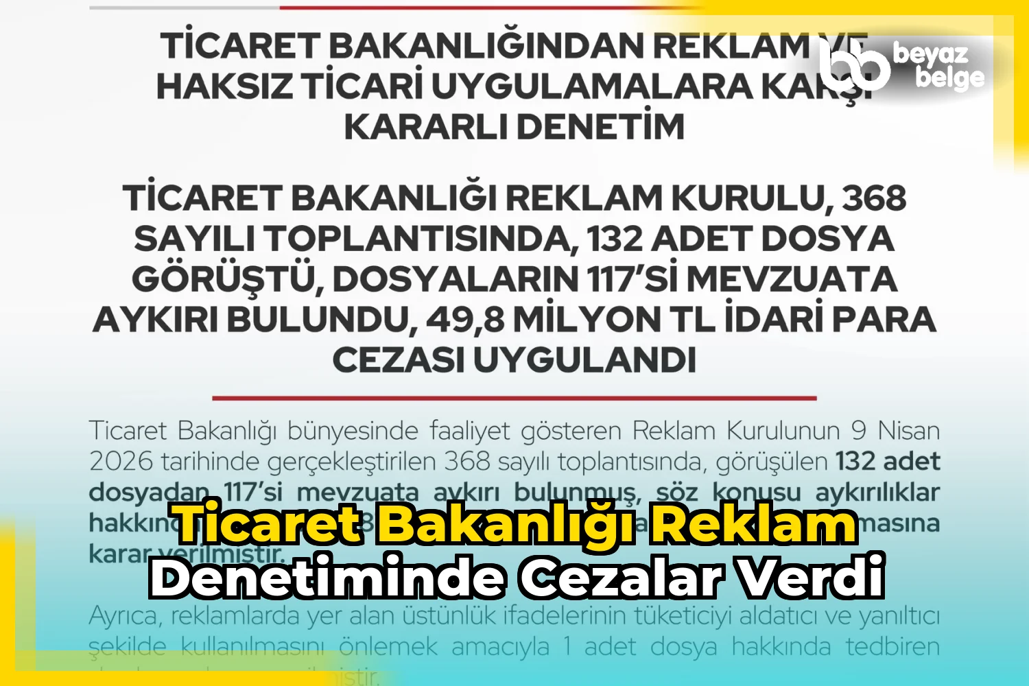 Ticaret Bakanlığı Reklam Denetiminde Cezalar Verdi