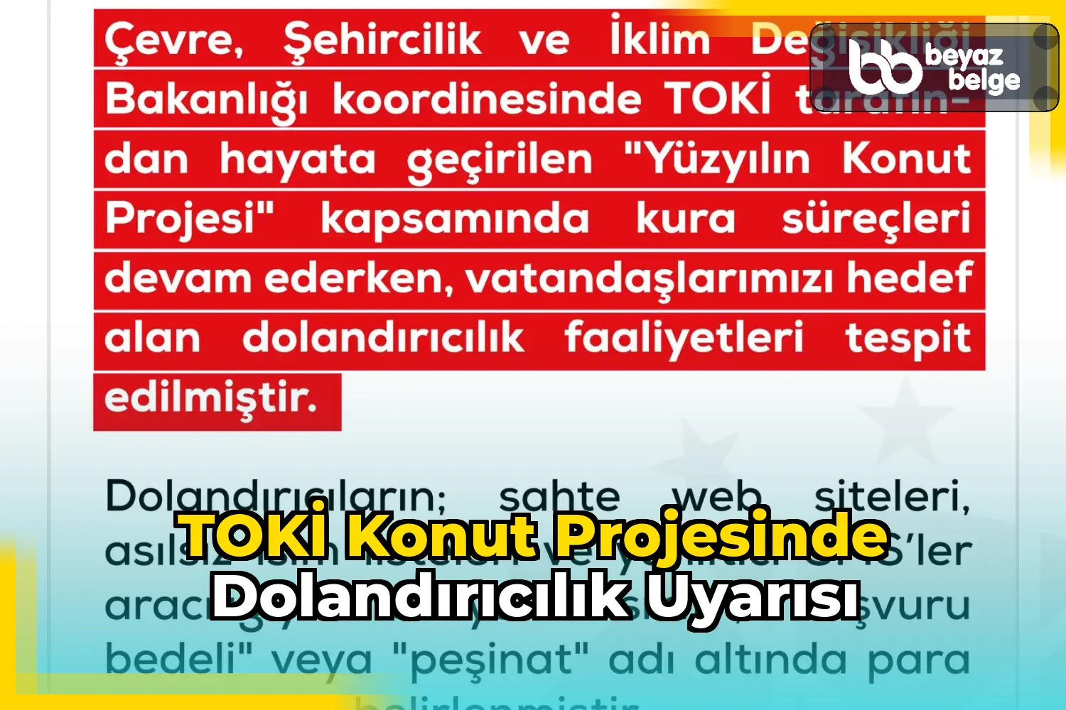 TOKİ konut projesinde dolandırıcılık uyarısı