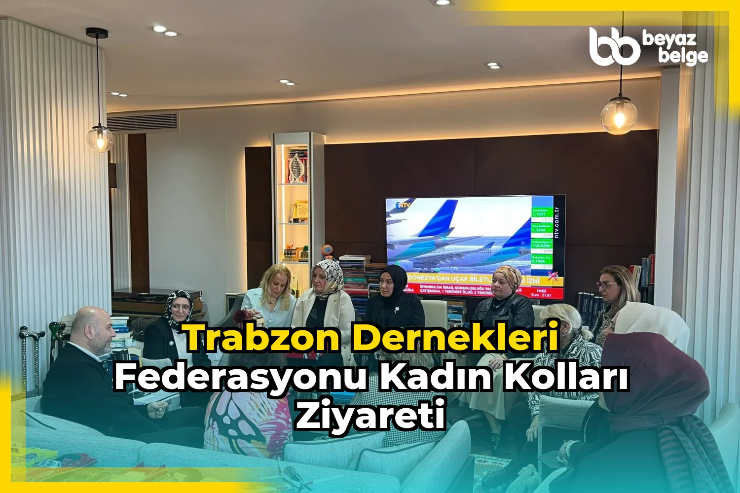 Trabzon Dernekleri Federasyonu Kadın Kolları Ziyareti