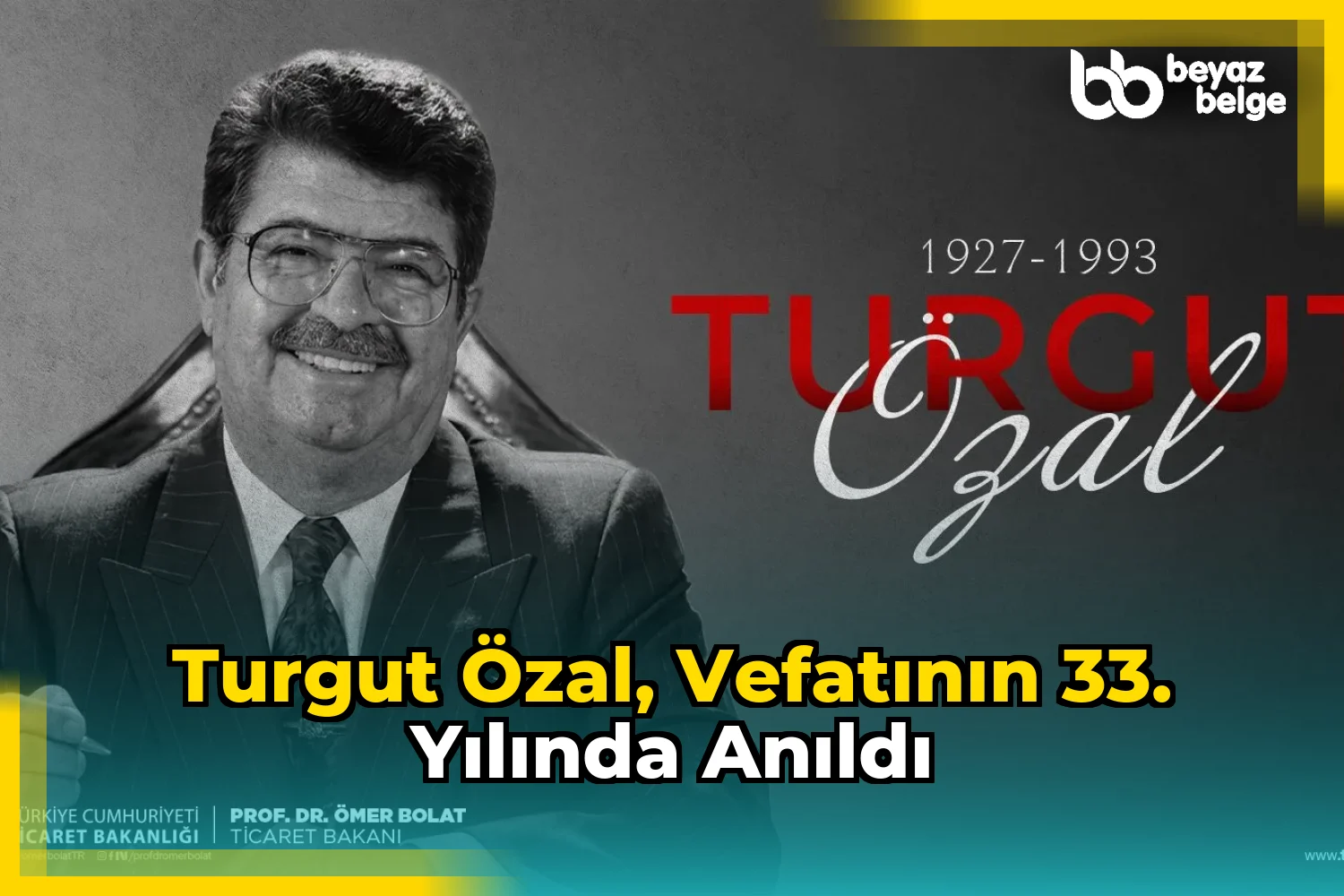 Turgut Özal, vefatının 33. yılında anıldı