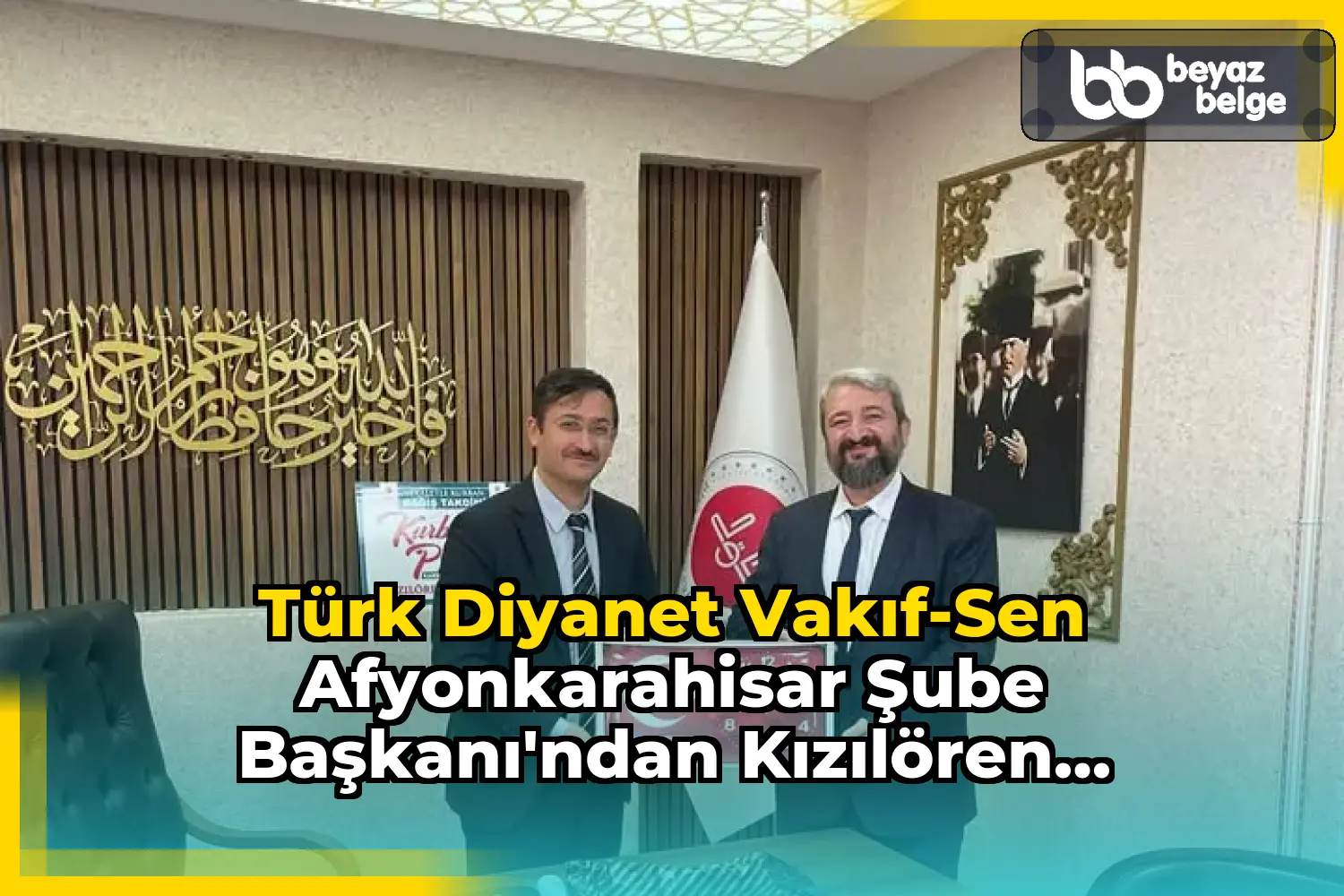 Türk Diyanet Vakıf-Sen Afyonkarahisar Şube Başkanı'ndan Kızılören Müftülüğü'ne Nezaket Ziyareti
