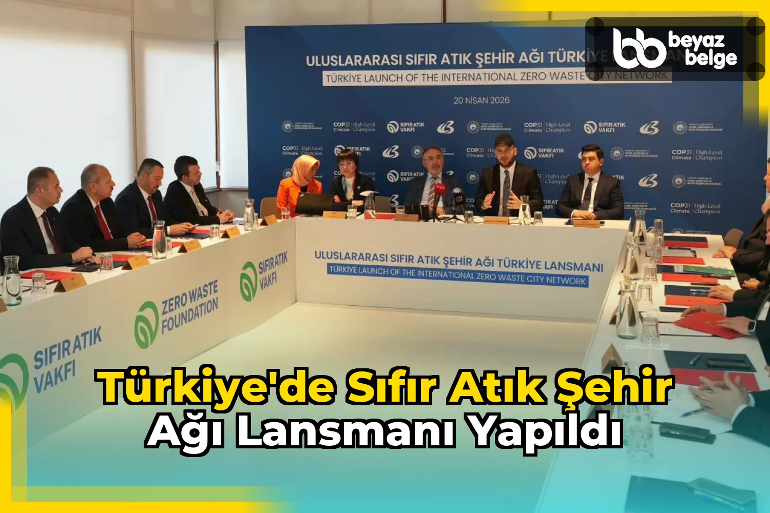 Türkiye'de Sıfır Atık Şehir Ağı Lansmanı Yapıldı