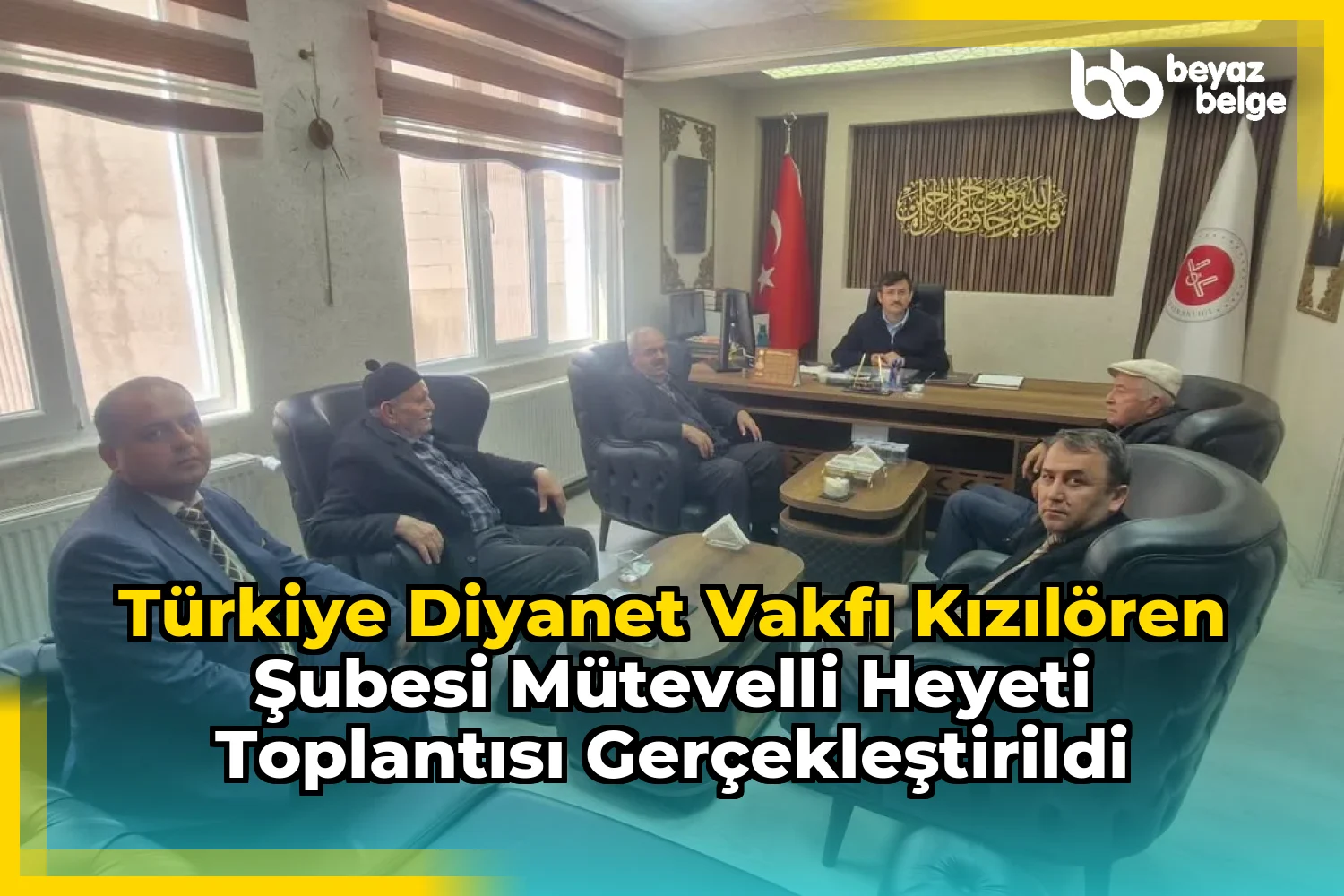 Türkiye Diyanet Vakfı Kızılören Şubesi Mütevelli Heyeti Toplantısı Gerçekleştirildi