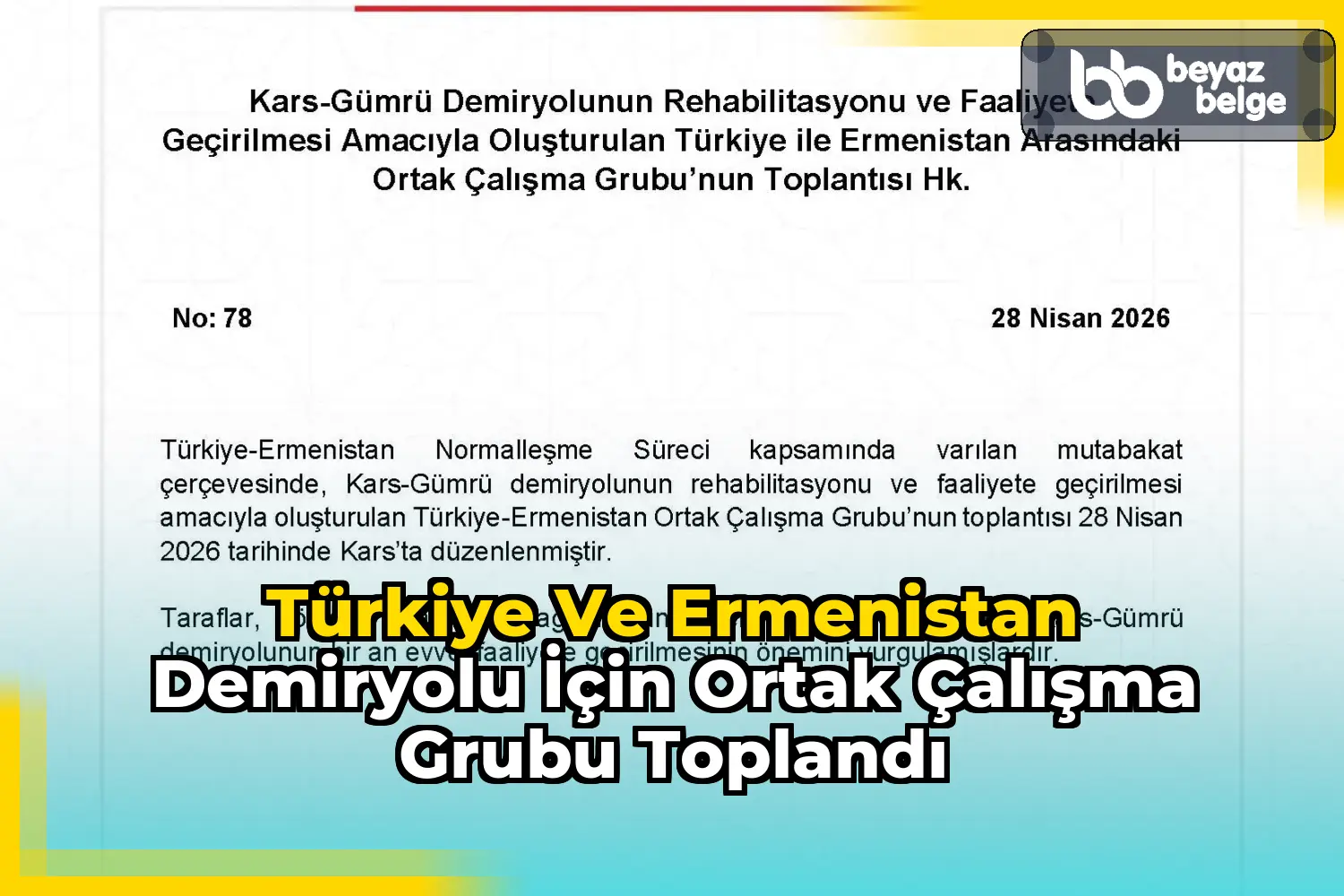 Türkiye ve Ermenistan Demiryolu İçin Ortak Çalışma Grubu Toplandı