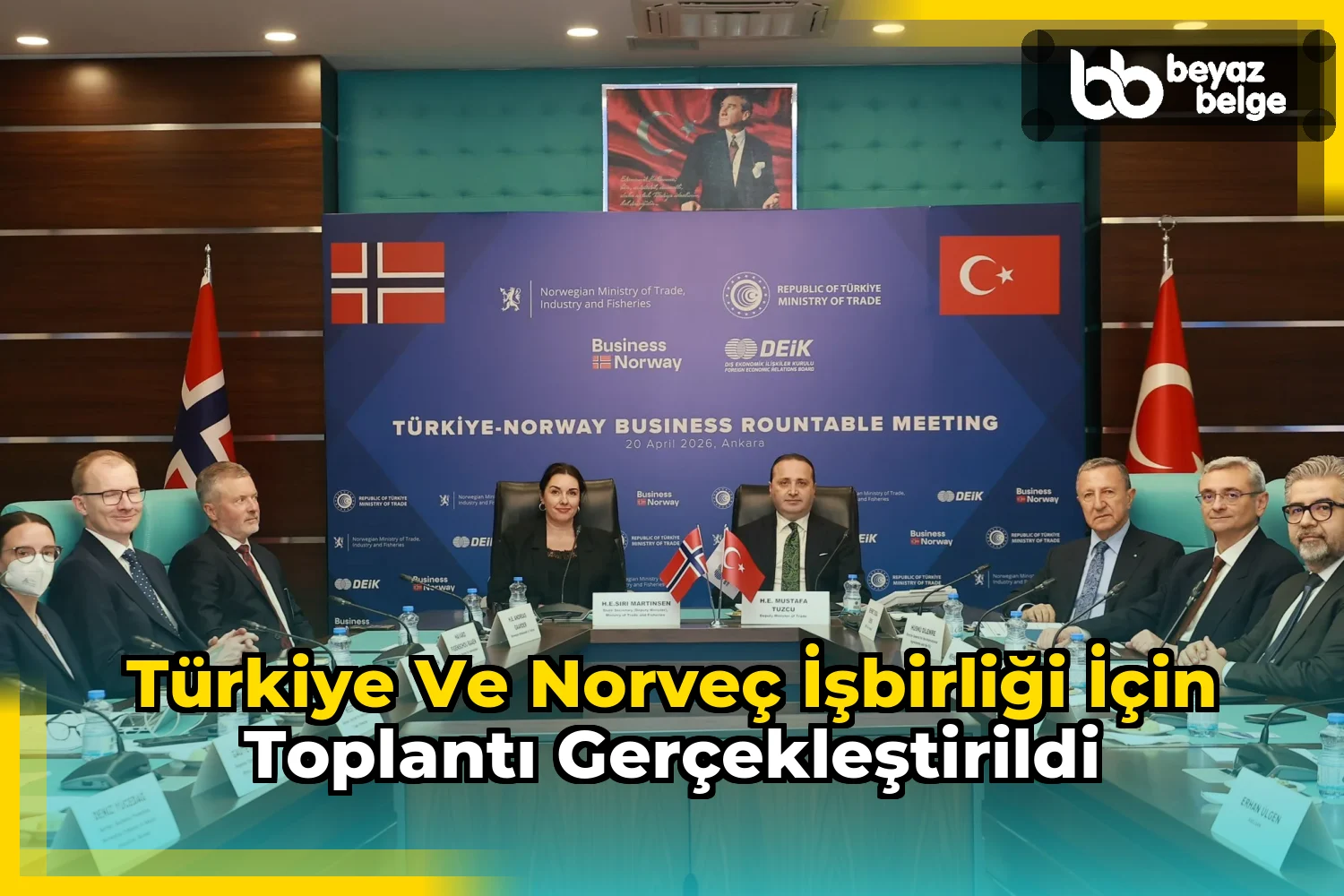 Türkiye ve Norveç İşbirliği İçin Toplantı Gerçekleştirildi