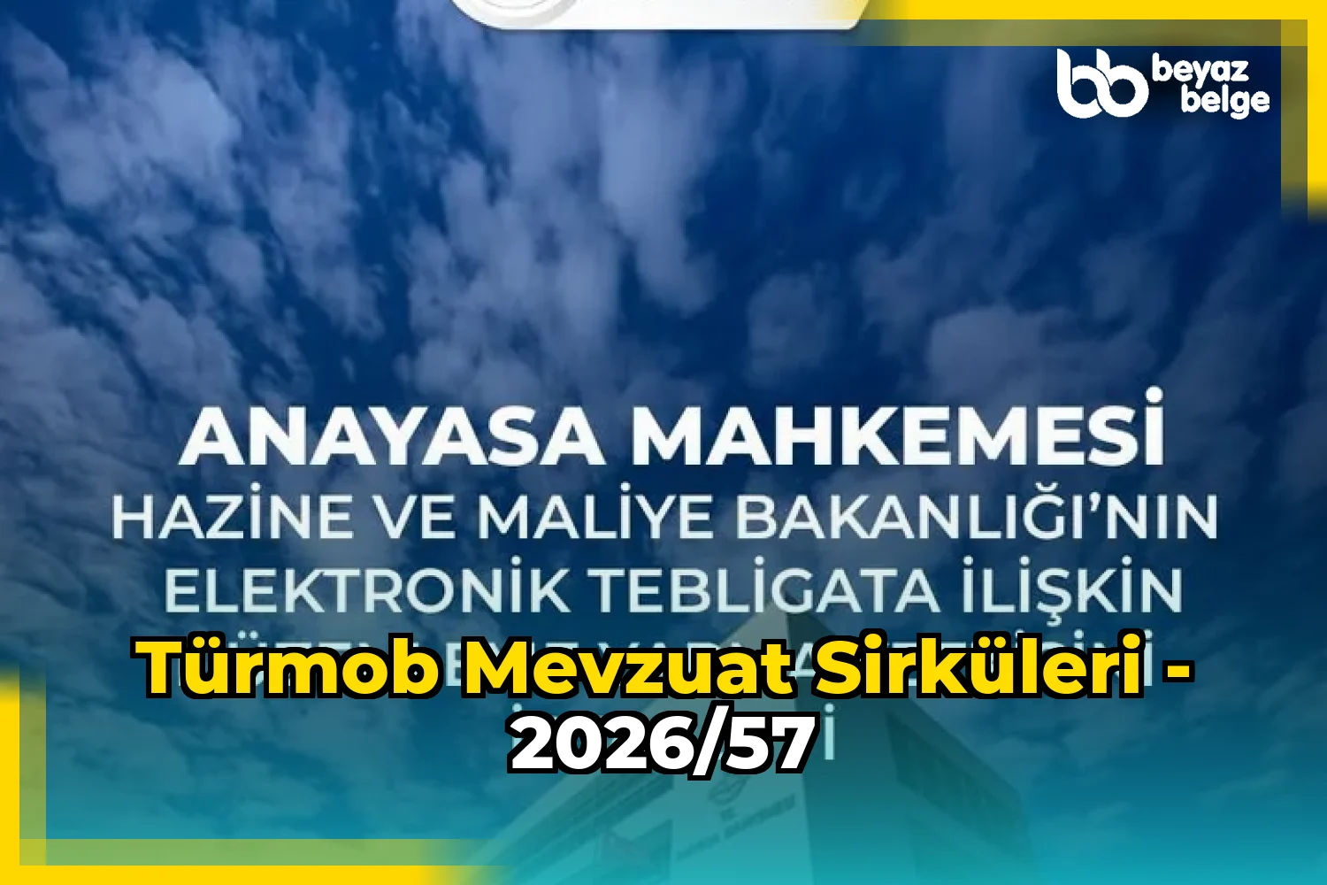TÜRMOB Mevzuat Sirküleri - 2026/57