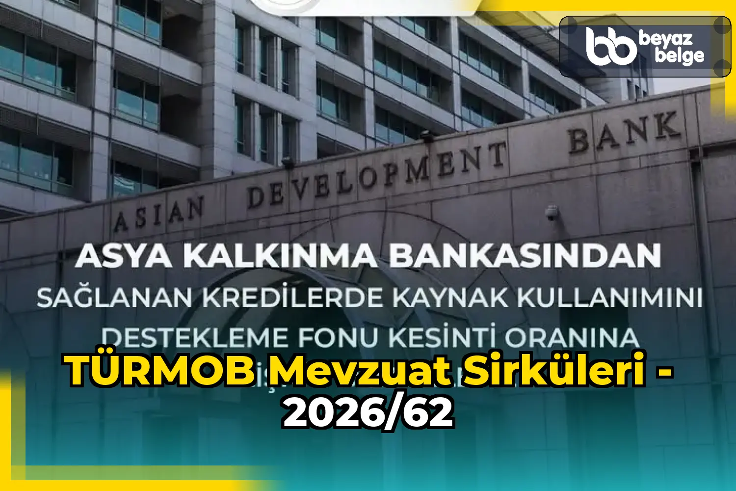 TÜRMOB Mevzuat Sirküleri - 2026/62