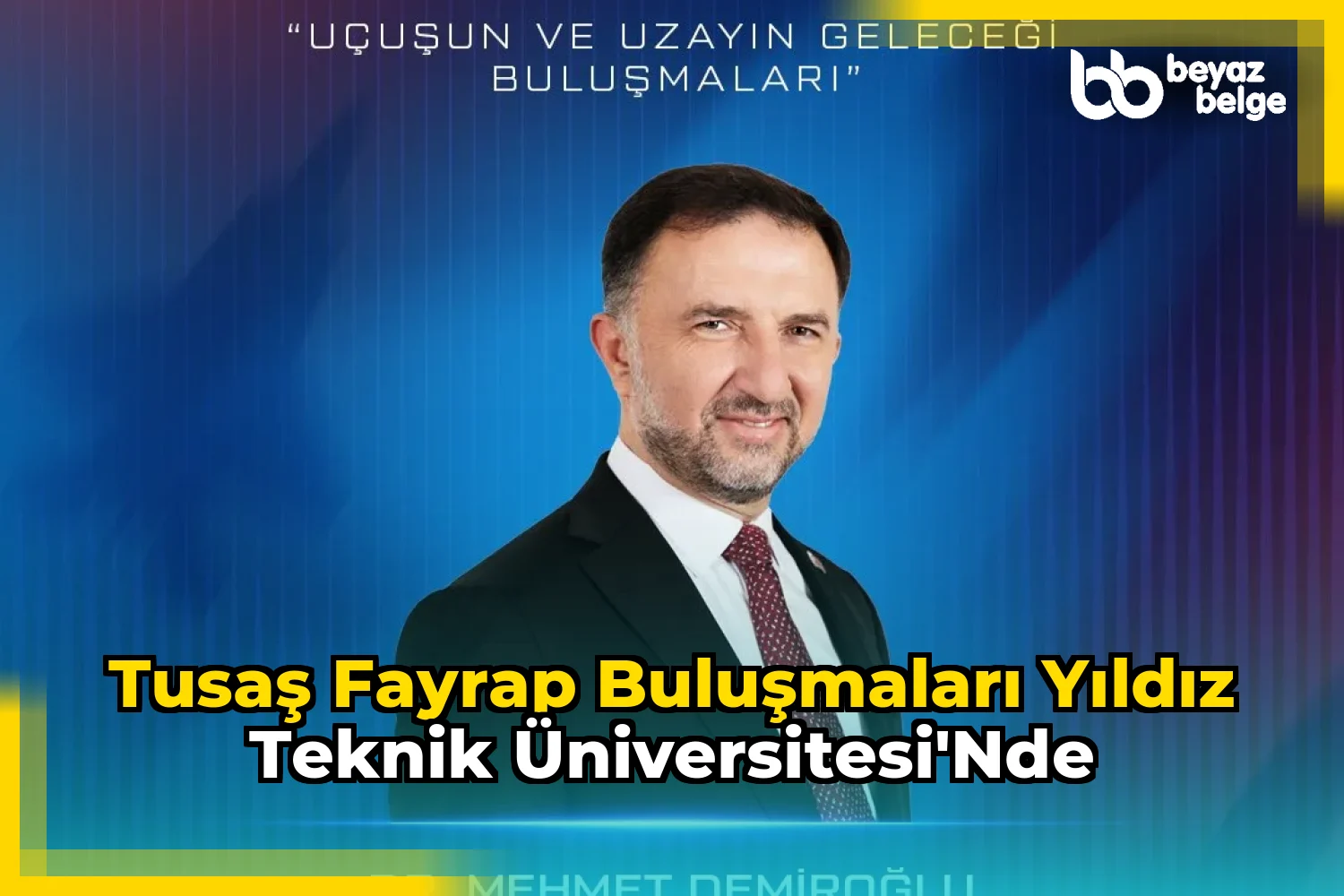 TUSAŞ FAYRAP Buluşmaları Yıldız Teknik Üniversitesi'nde