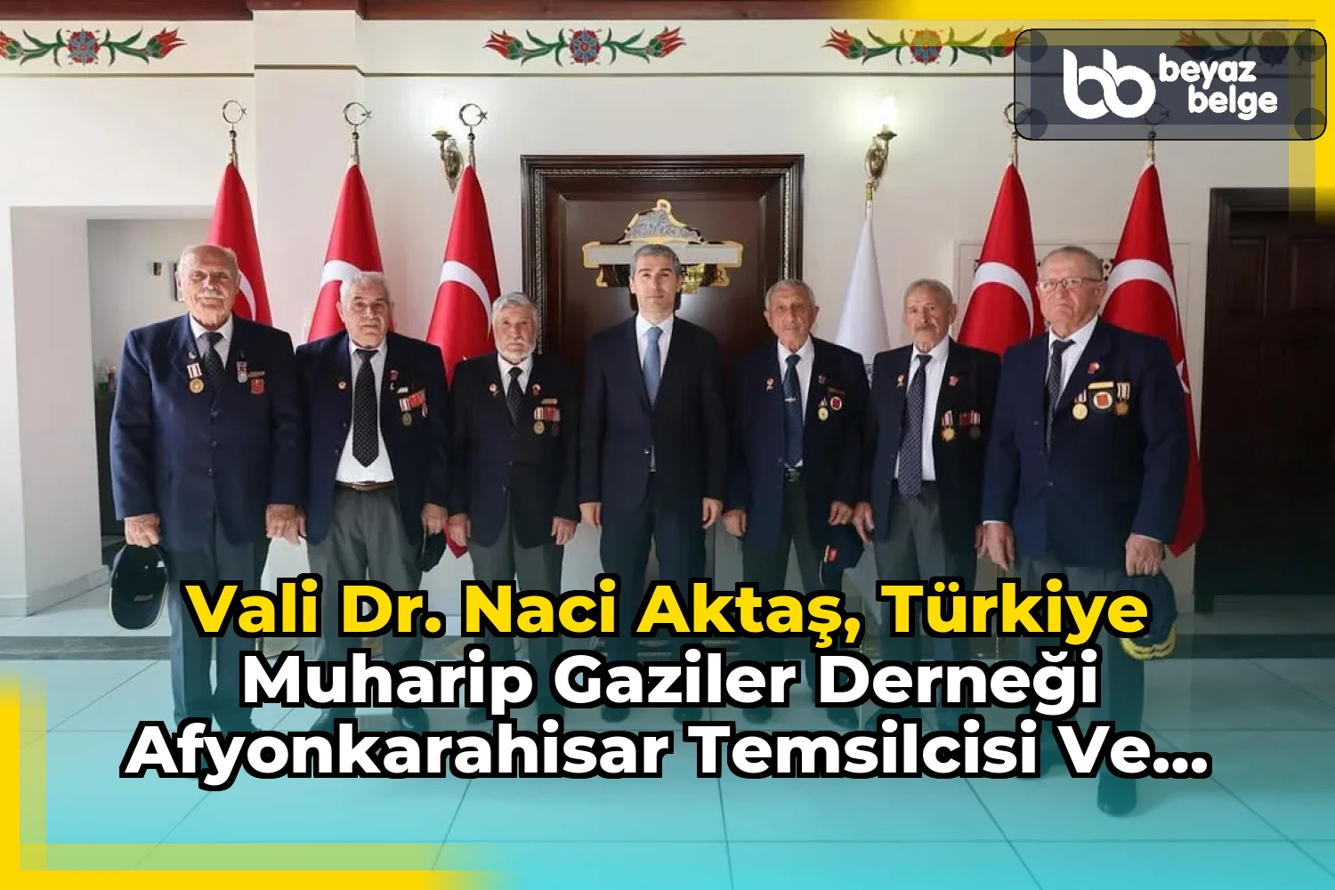 Vali Dr. Naci Aktaş, Türkiye Muharip Gaziler Derneği Afyonkarahisar Temsilcisi ve Gazileri ile Bir Araya Geldi