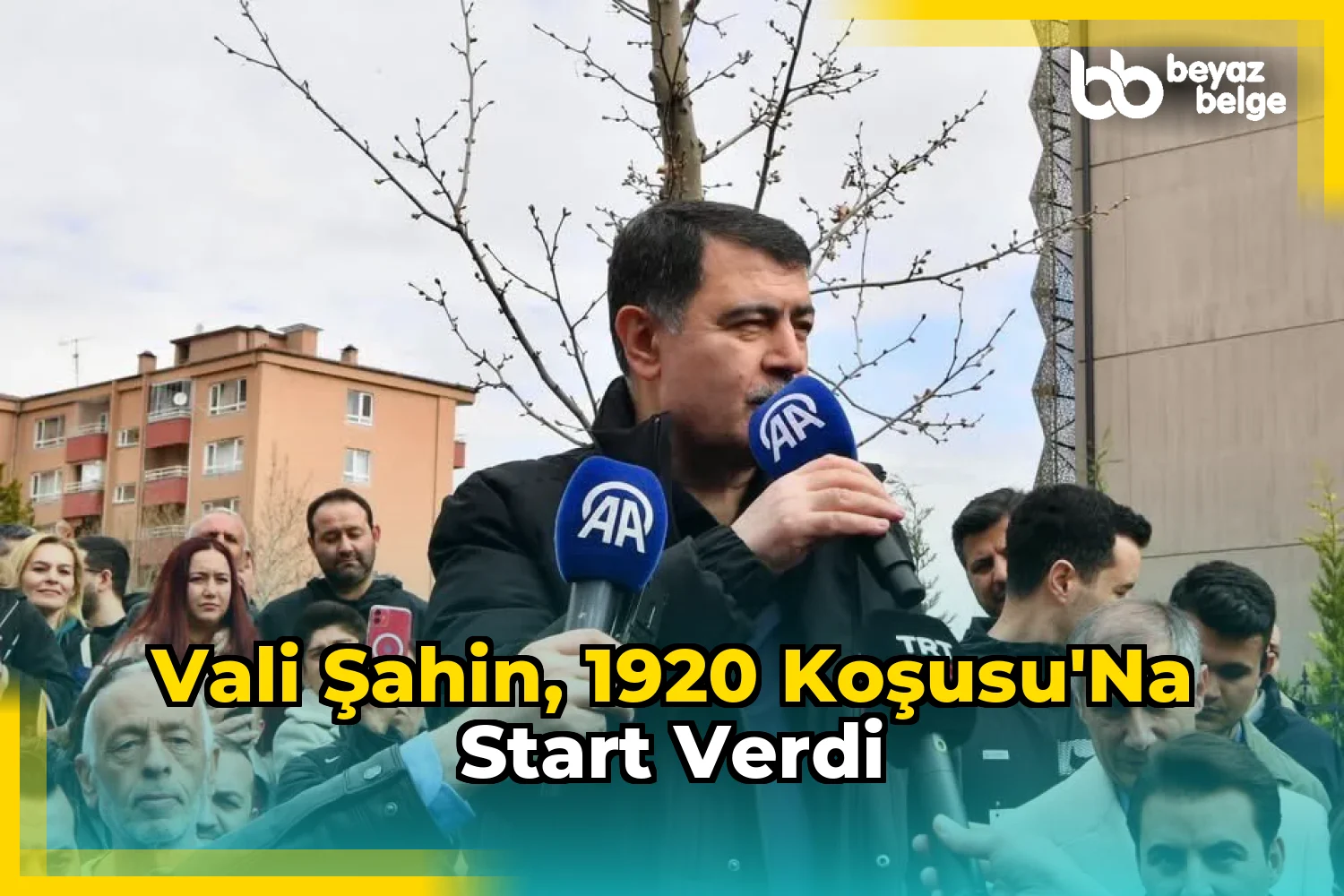 Vali Şahin, 1920 Koşusu'na Start Verdi