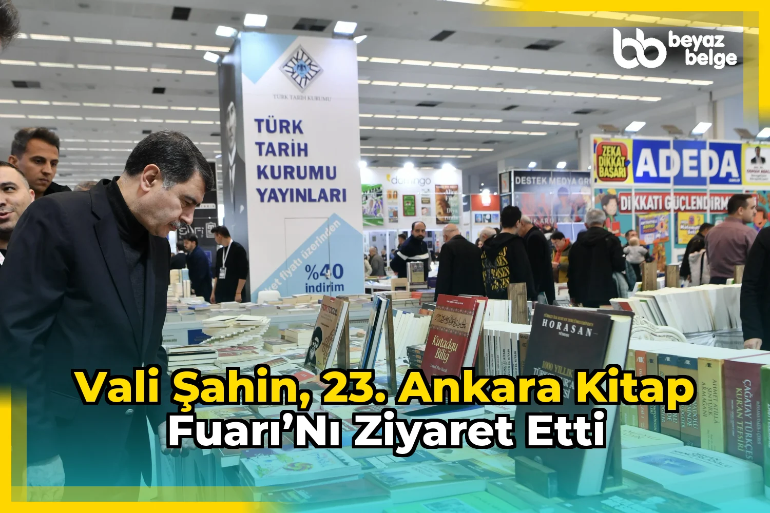 Vali Şahin, 23. Ankara Kitap Fuarı’nı Ziyaret Etti
