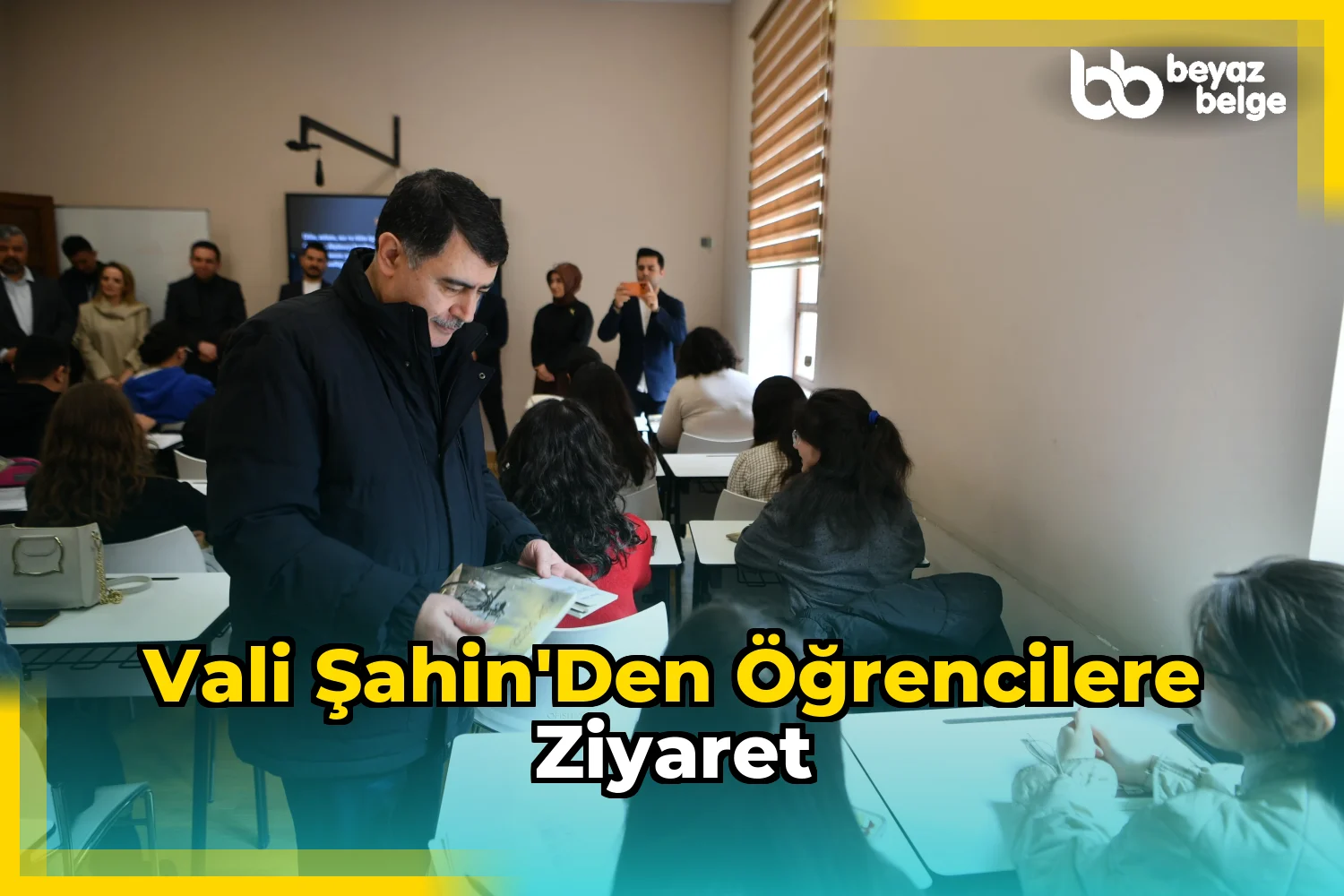 Vali Şahin'den Öğrencilere Ziyaret