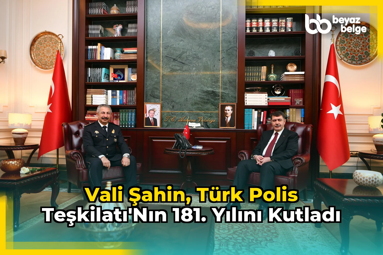 Vali Şahin, Türk Polis Teşkilatı'nın 181. yılını kutladı