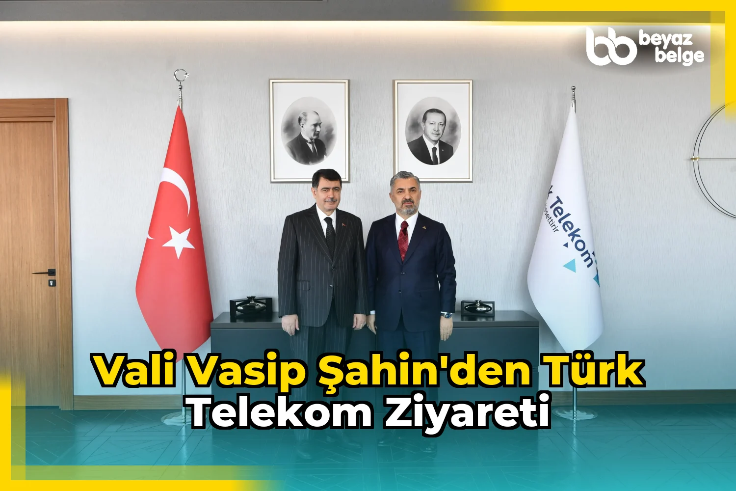 Vali Vasip Şahin'den Türk Telekom Ziyareti