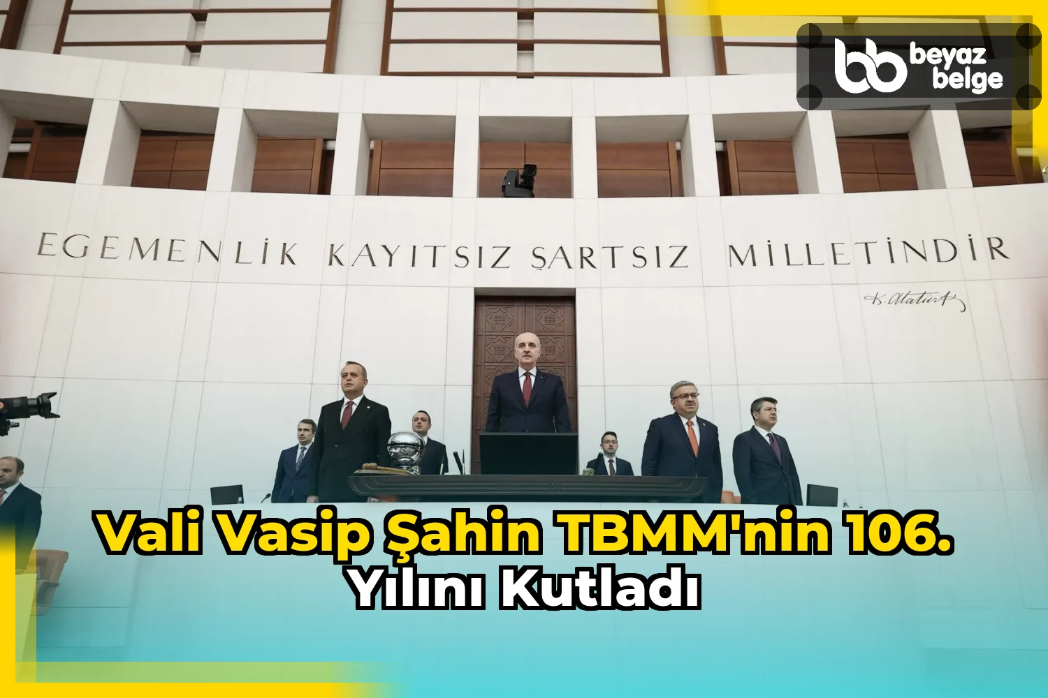 Vali Vasip Şahin TBMM'nin 106. Yılını Kutladı