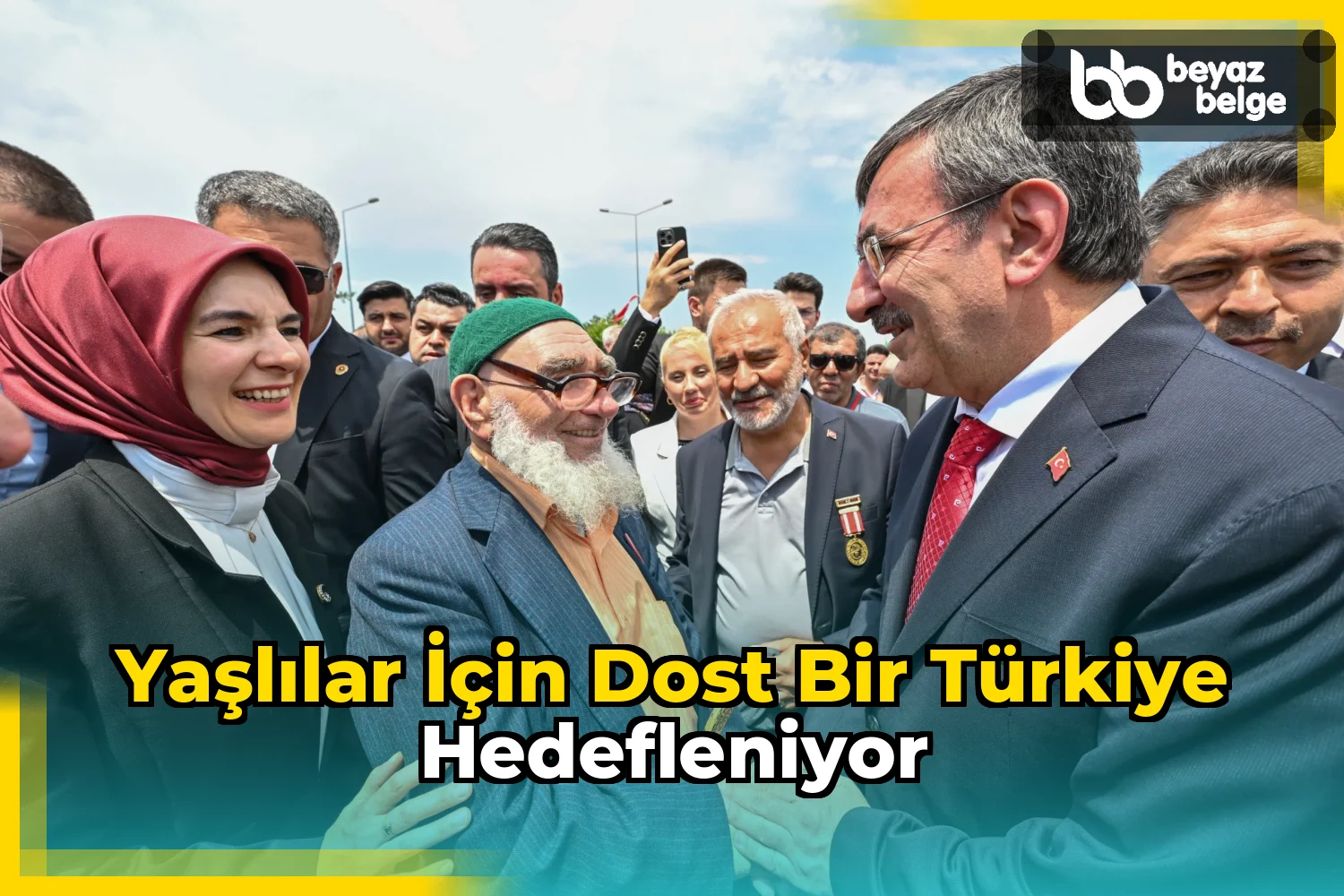Yaşlılar için dost bir Türkiye hedefleniyor