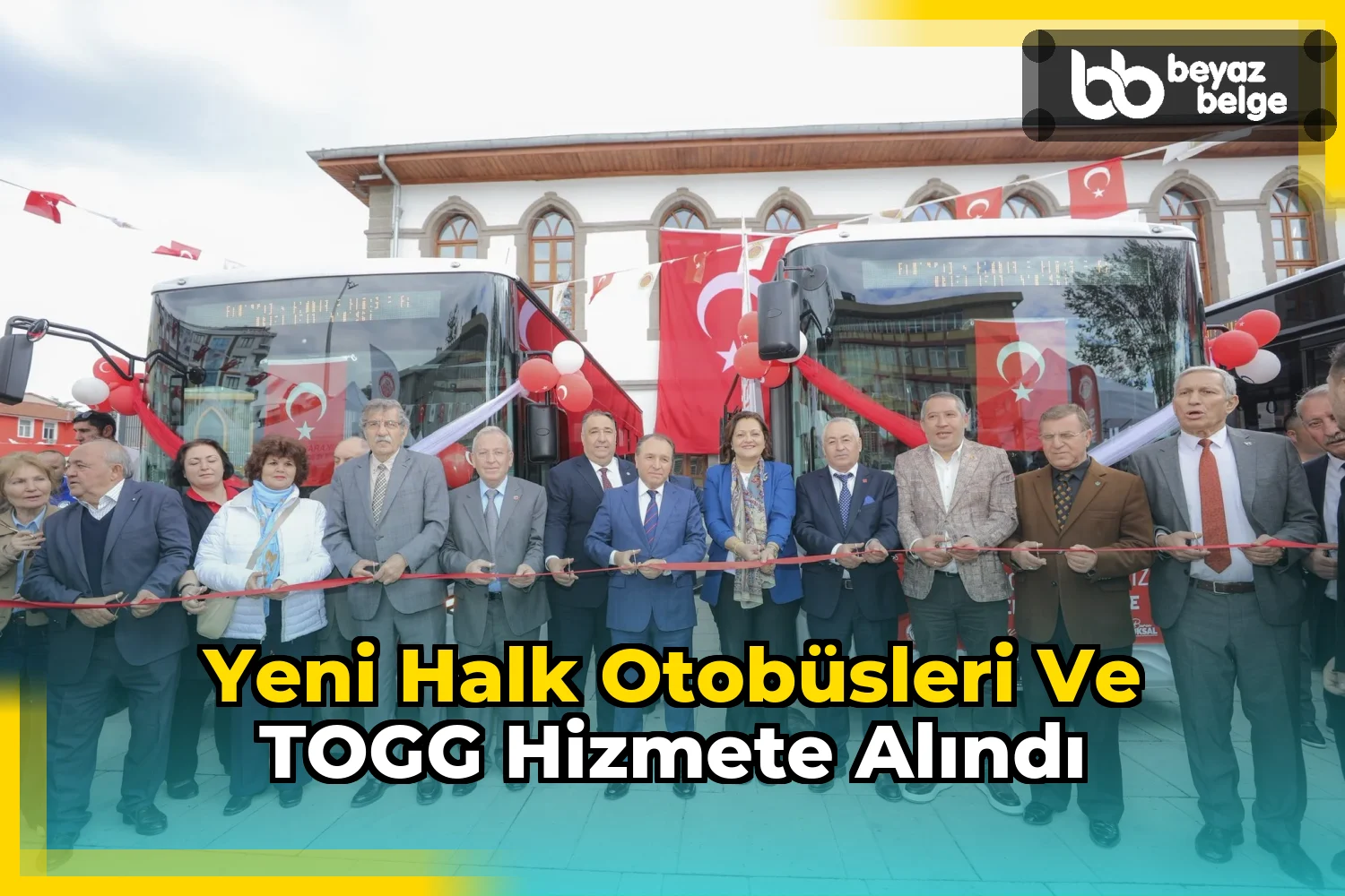 Yeni halk otobüsleri ve TOGG hizmete alındı