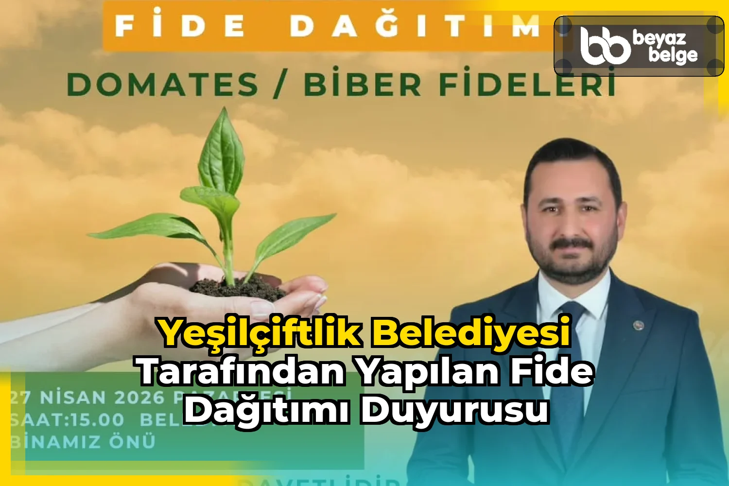 YeşilÇiftlik Belediyesi Tarafından Yapılan Fide Dağıtımı Duyurusu