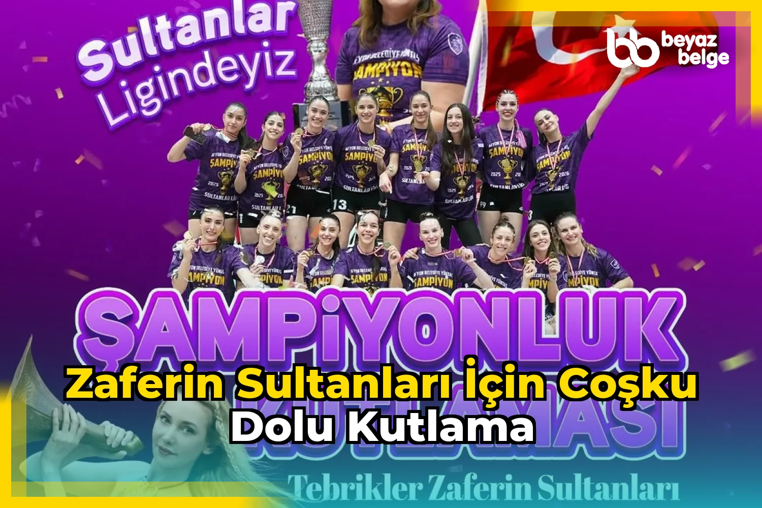 Zaferin Sultanları İçin Coşku Dolu Kutlama