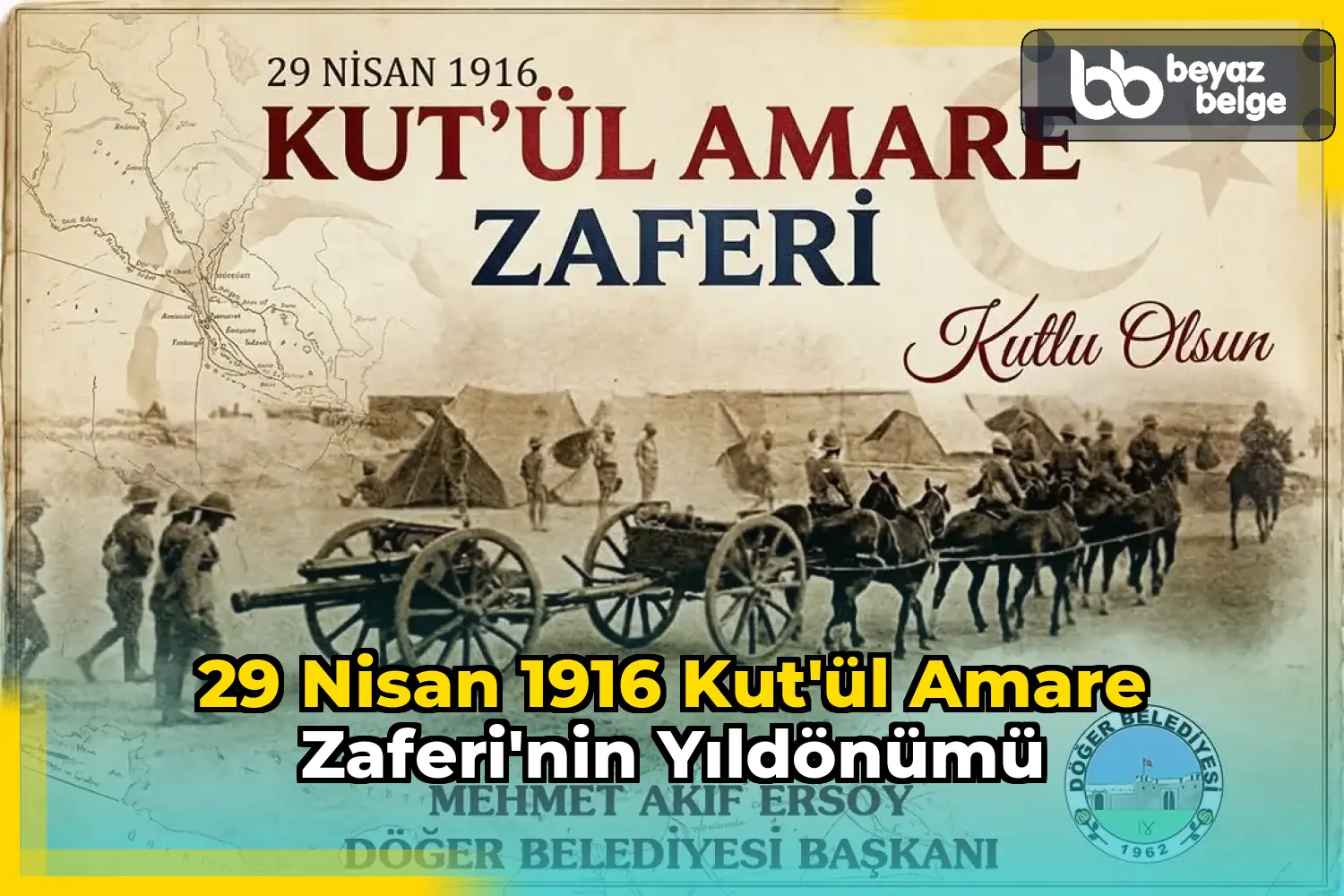 29 Nisan 1916 Kut'ül Amare Zaferi'nin Yıldönümü
