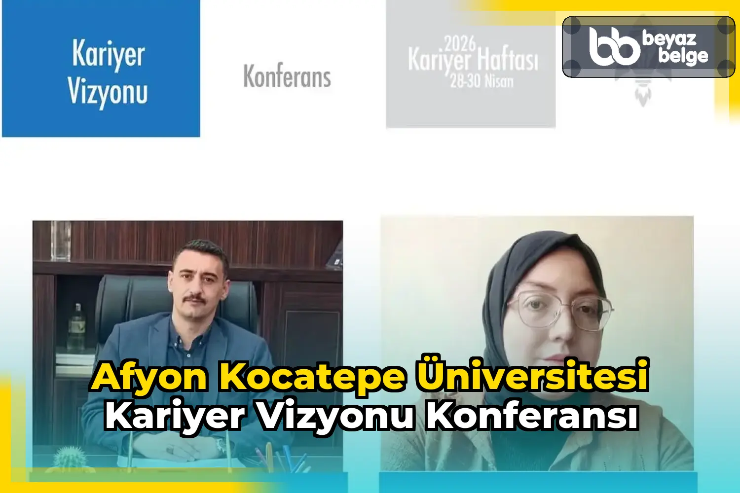 Afyon Kocatepe Üniversitesi Kariyer Vizyonu Konferansı