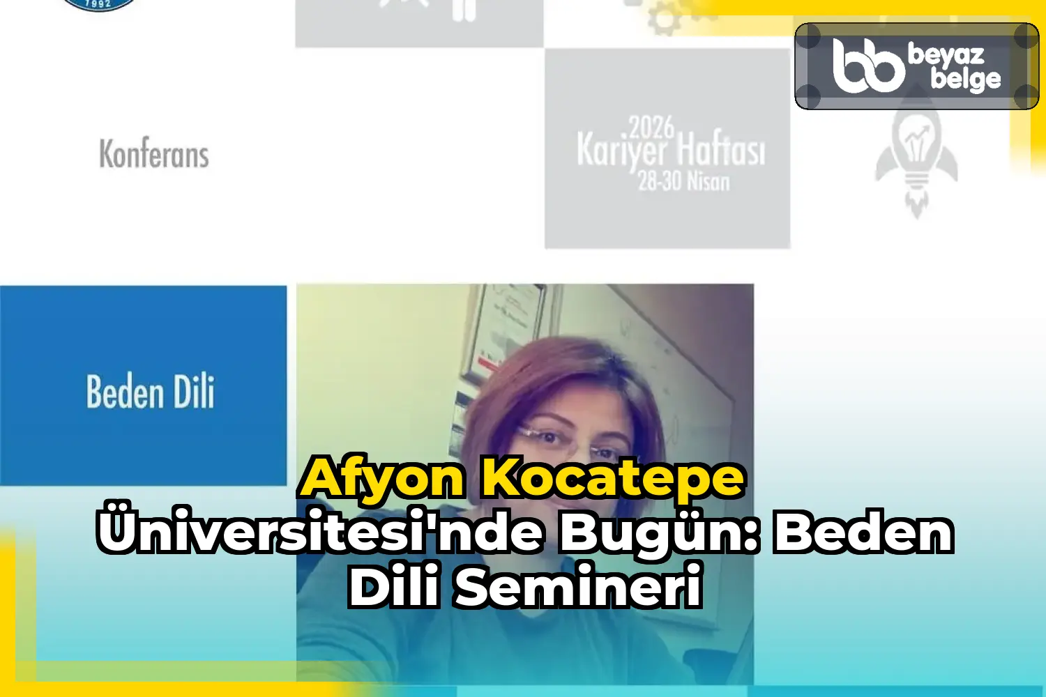 Afyon Kocatepe Üniversitesi'nde Bugün: Beden Dili Semineri