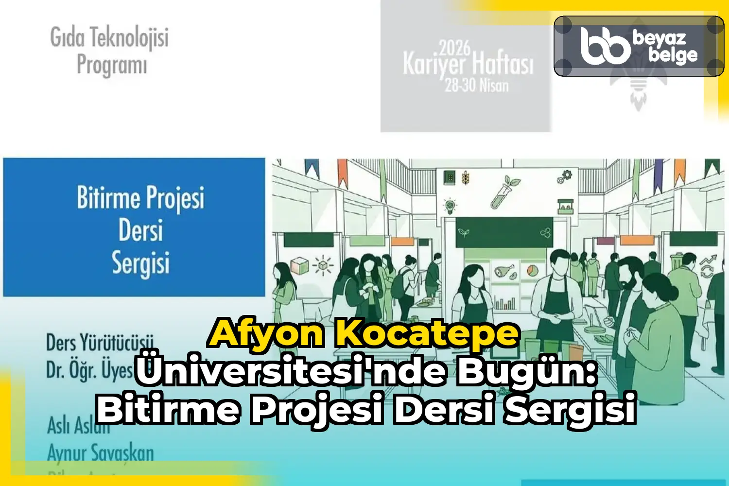 Afyon Kocatepe Üniversitesi'nde Bugün: Bitirme Projesi Dersi Sergisi