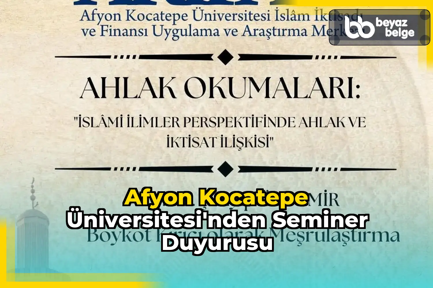 Afyon Kocatepe Üniversitesi'nden Seminer Duyurusu
