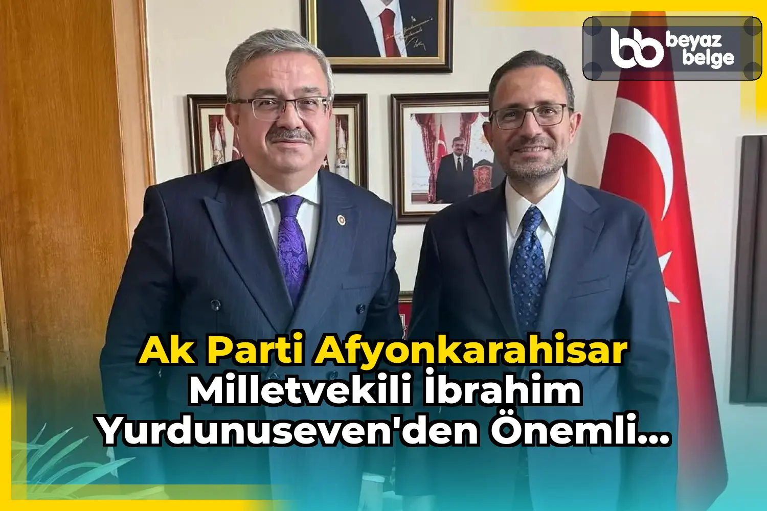 Ak Parti Afyonkarahisar Milletvekili İbrahim Yurdunuseven'den Önemli Ziyaret