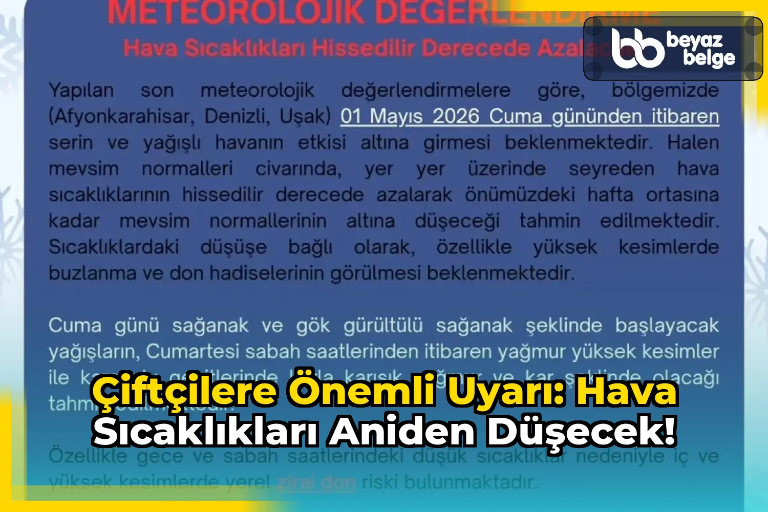 Çiftçilere Önemli Uyarı: Hava Sıcaklıkları Aniden Düşecek!