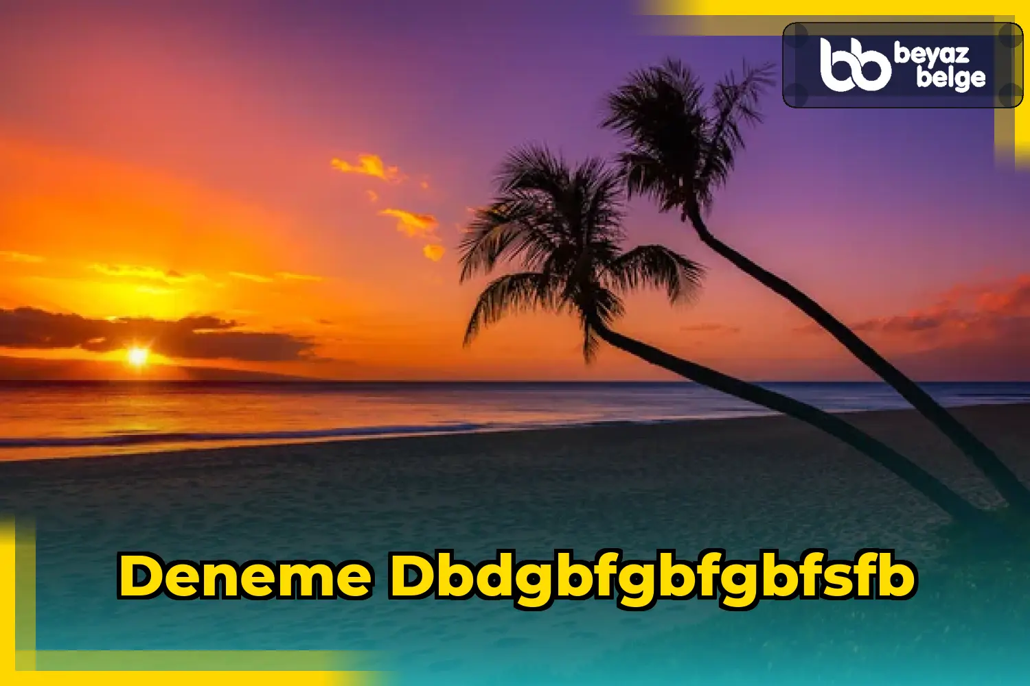 deneme dbdgbfgbfgbfsfb