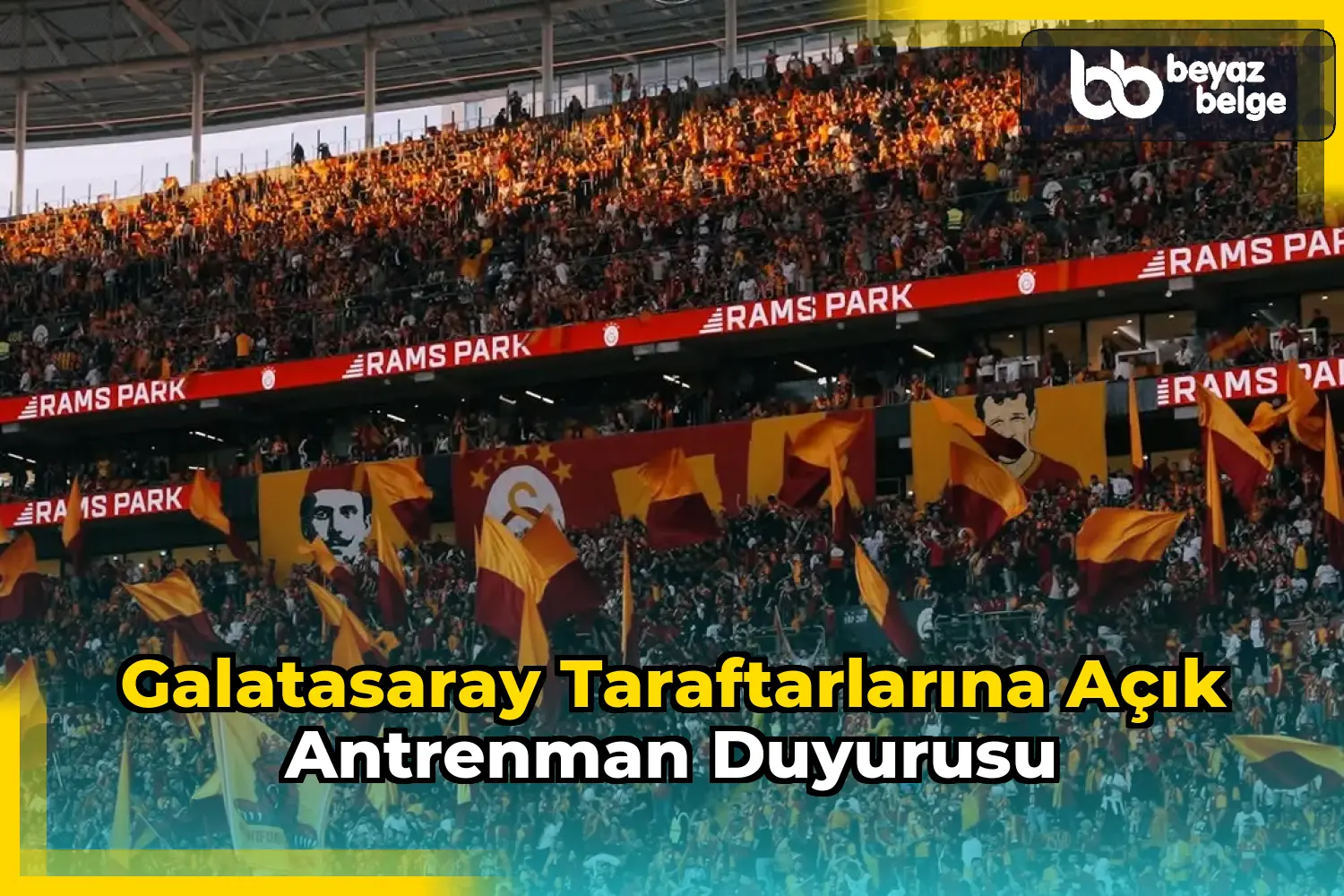 Galatasaray Taraftarlarına Açık Antrenman Duyurusu