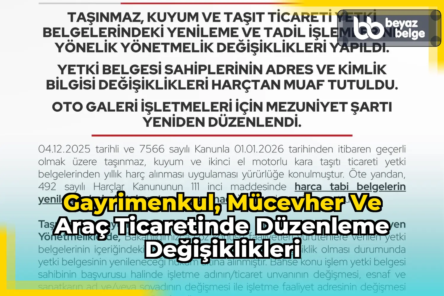 Gayrimenkul, mücevher ve araç ticaretinde düzenleme değişiklikleri