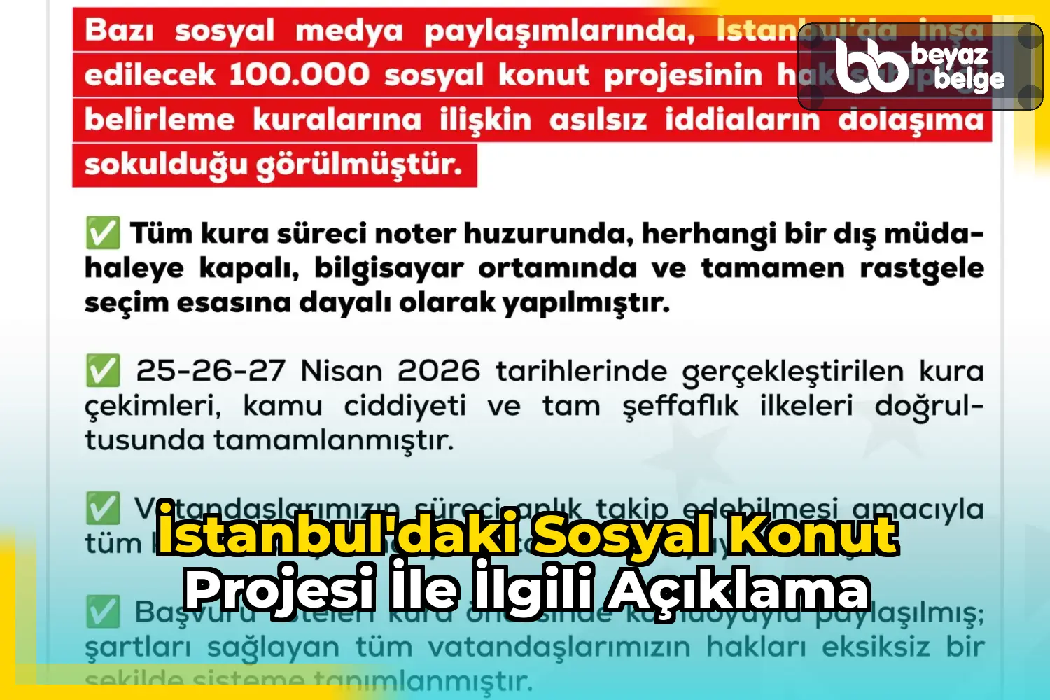İstanbul'daki sosyal konut projesi ile ilgili açıklama