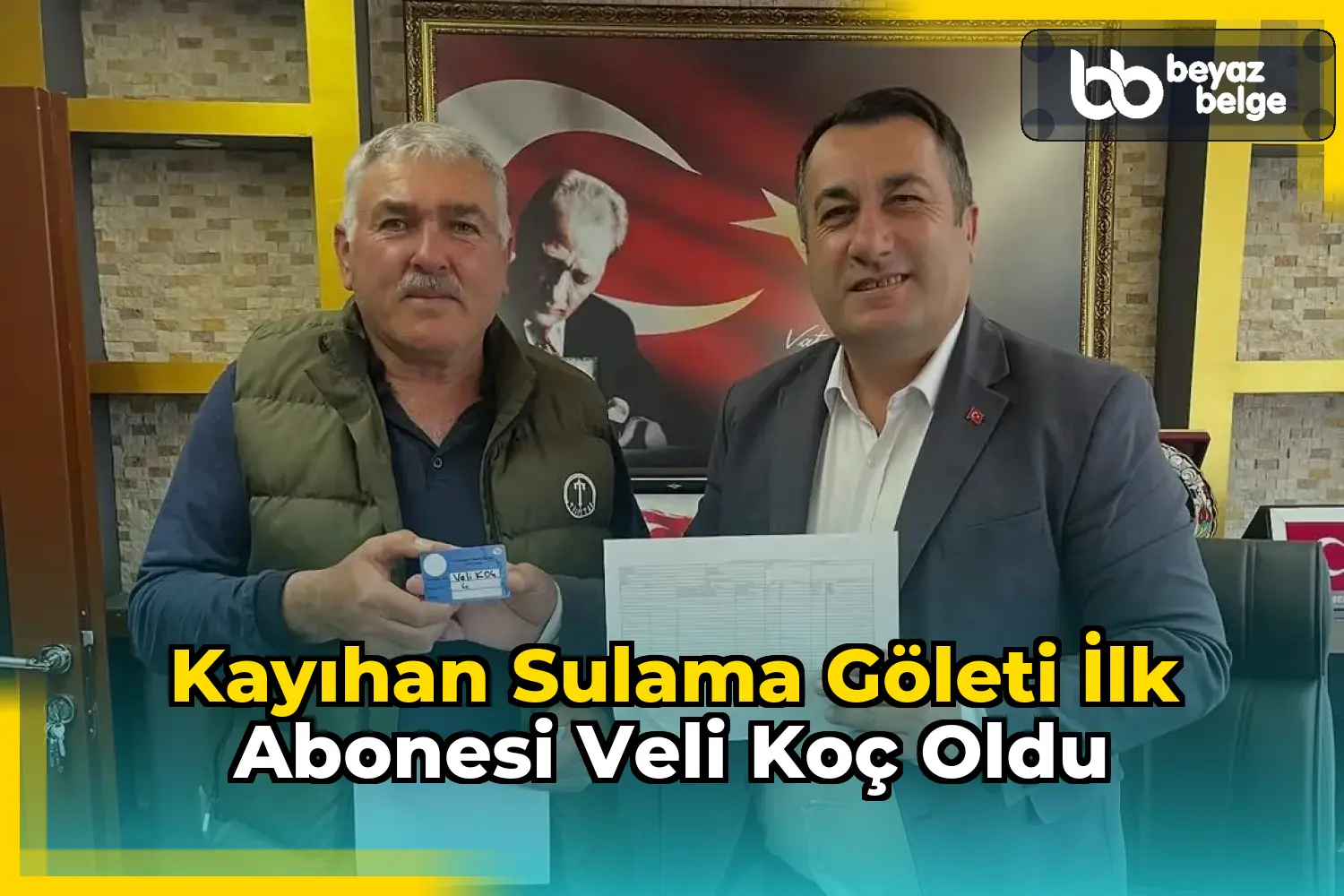 Kayıhan Sulama Göleti İlk Abonesi Veli Koç Oldu