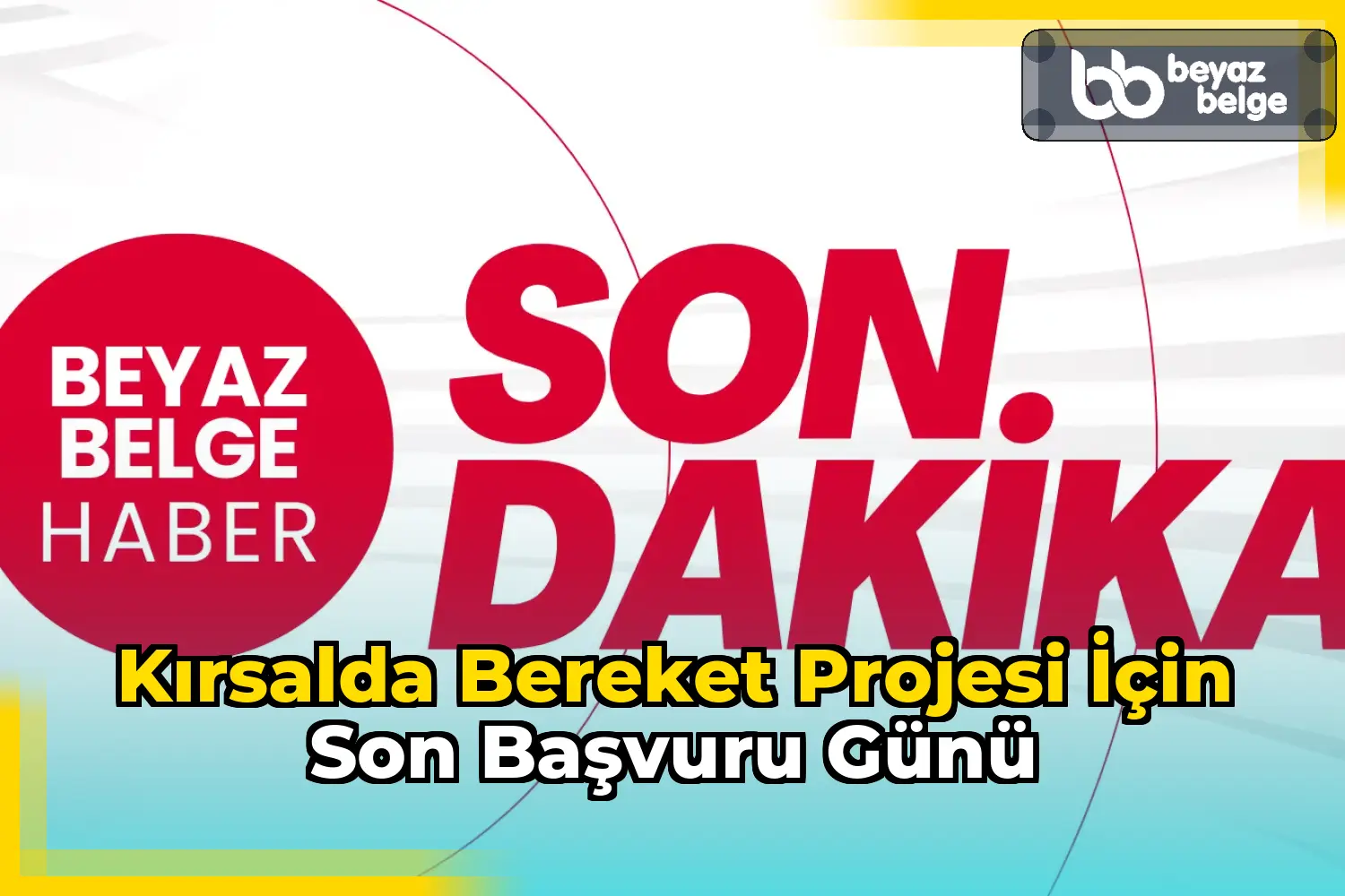 Kırsalda Bereket Projesi için son başvuru günü