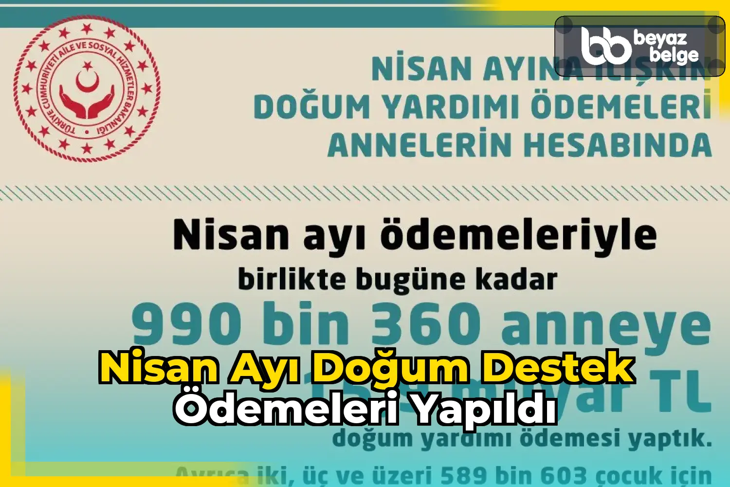 Nisan Ayı Doğum Destek Ödemeleri Yapıldı