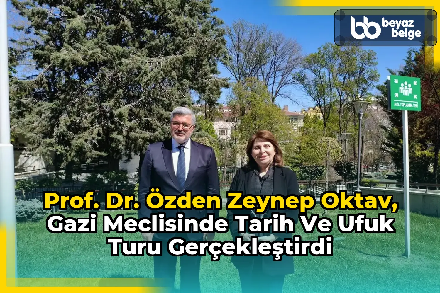 Prof. Dr. Özden Zeynep Oktav, Gazi Meclisinde Tarih ve Ufuk Turu Gerçekleştirdi