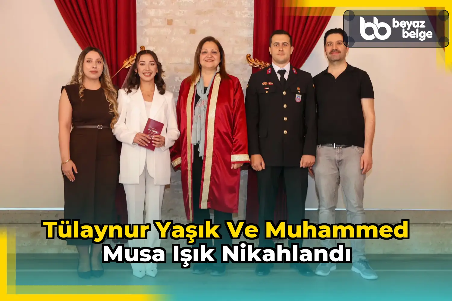 Tülaynur Yaşık ve Muhammed Musa Işık nikahlandı