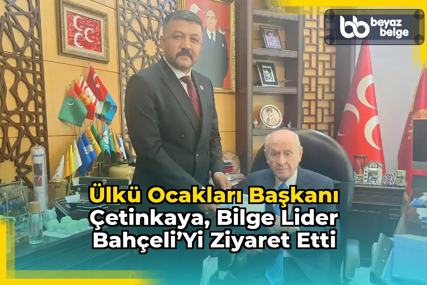 Ülkü Ocakları Başkanı Çetinkaya, Bilge Lider Bahçeli’yi Ziyaret Etti