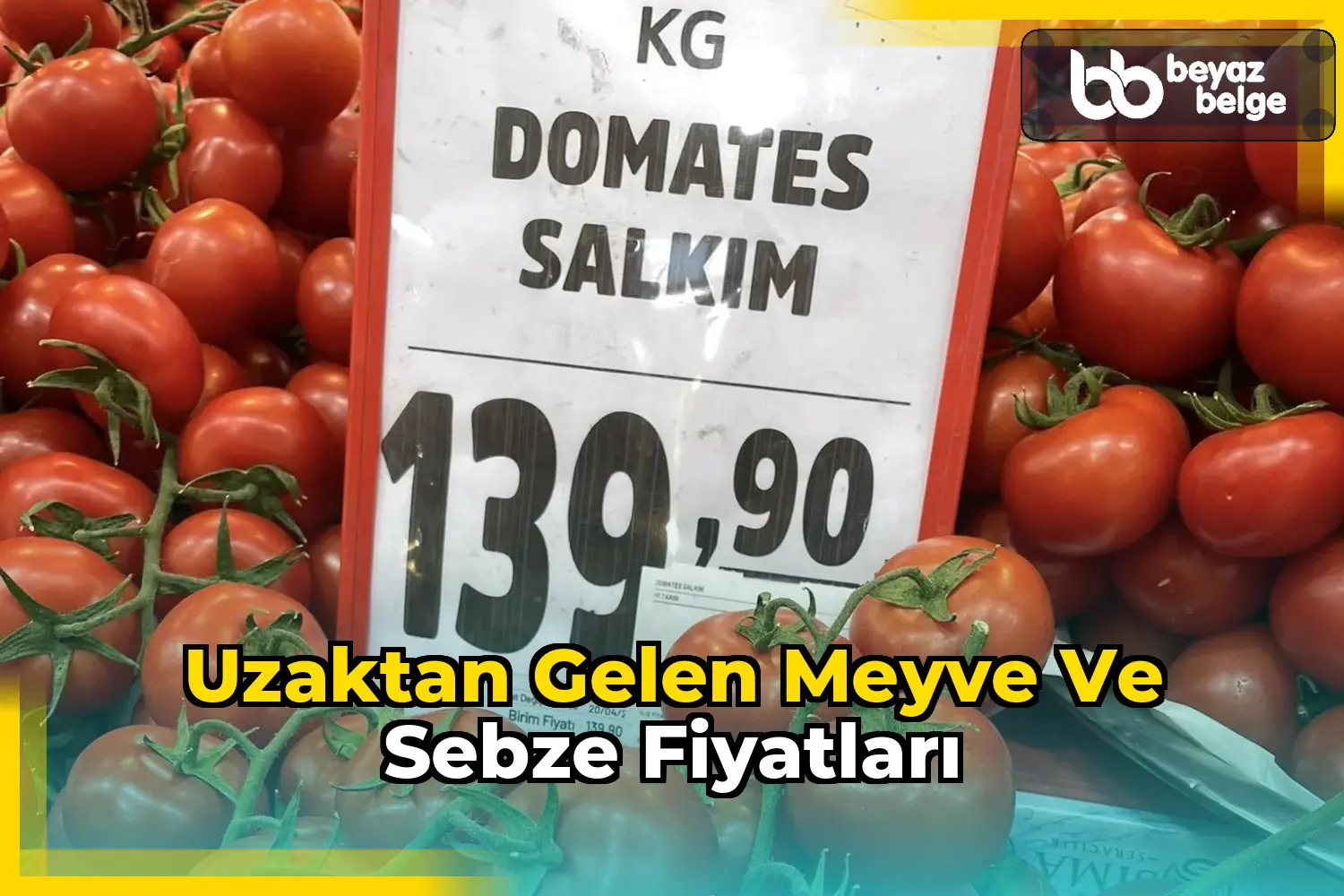 Uzaktan gelen meyve ve sebze fiyatları
